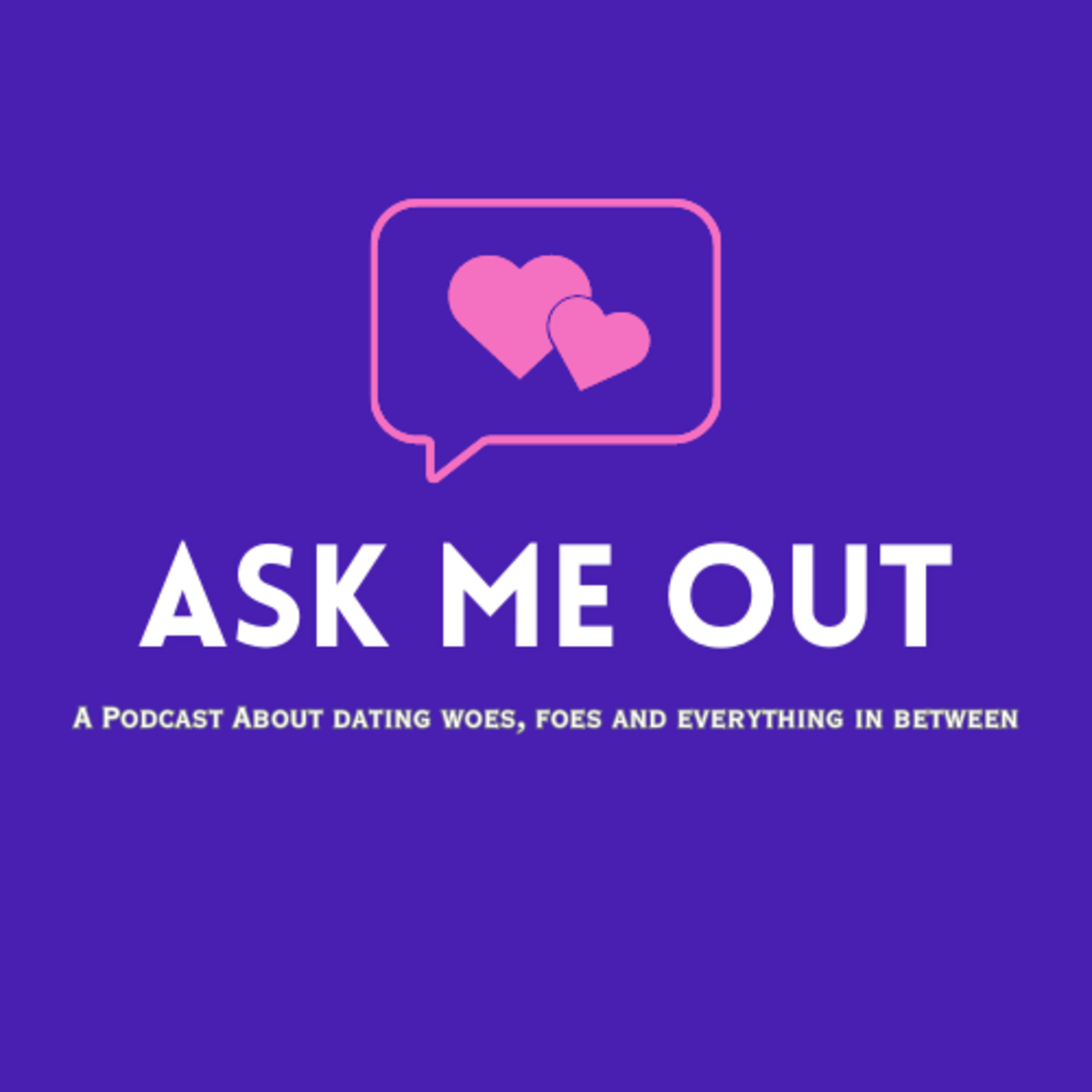 Ask Me Out