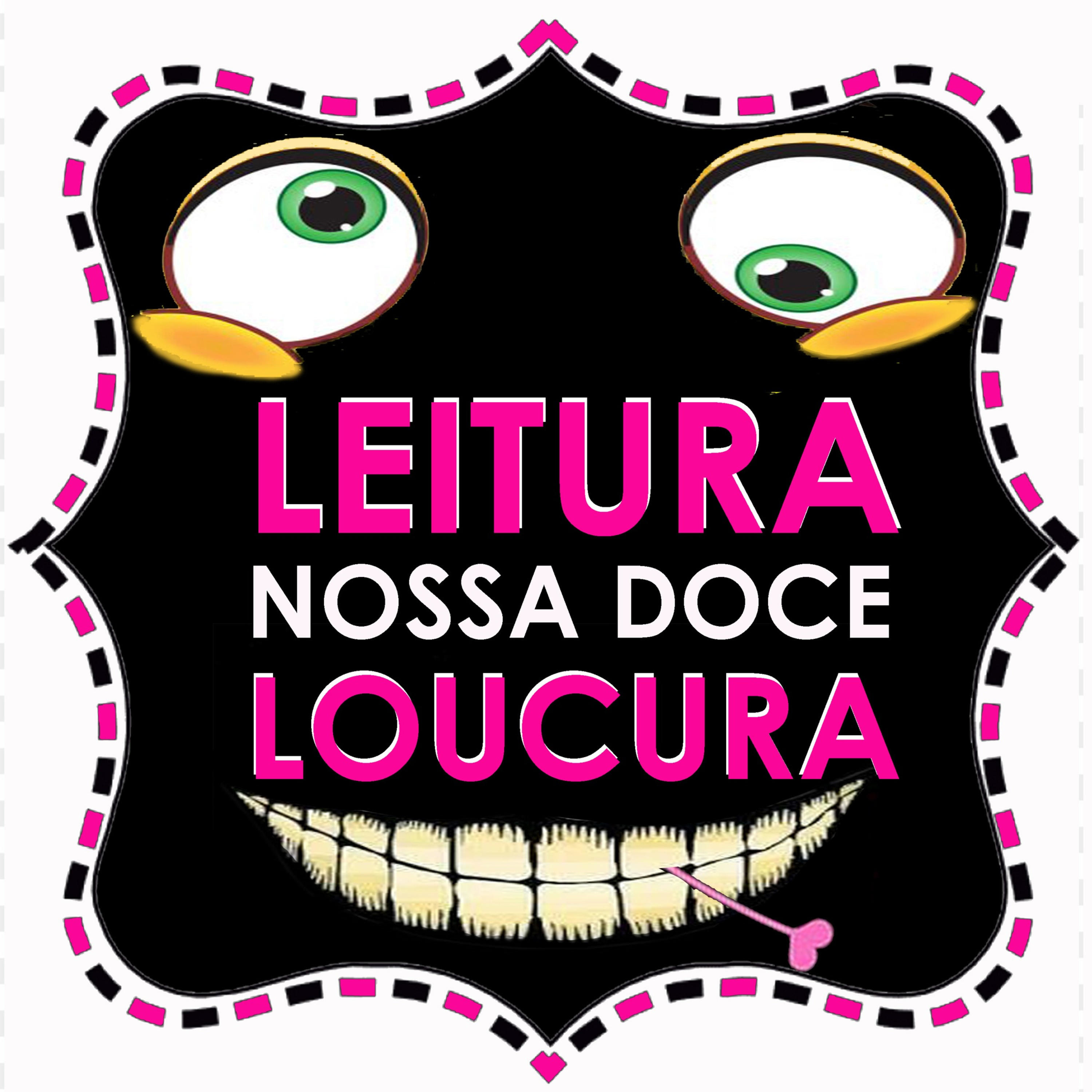 Leitura Nossa Doce Loucura