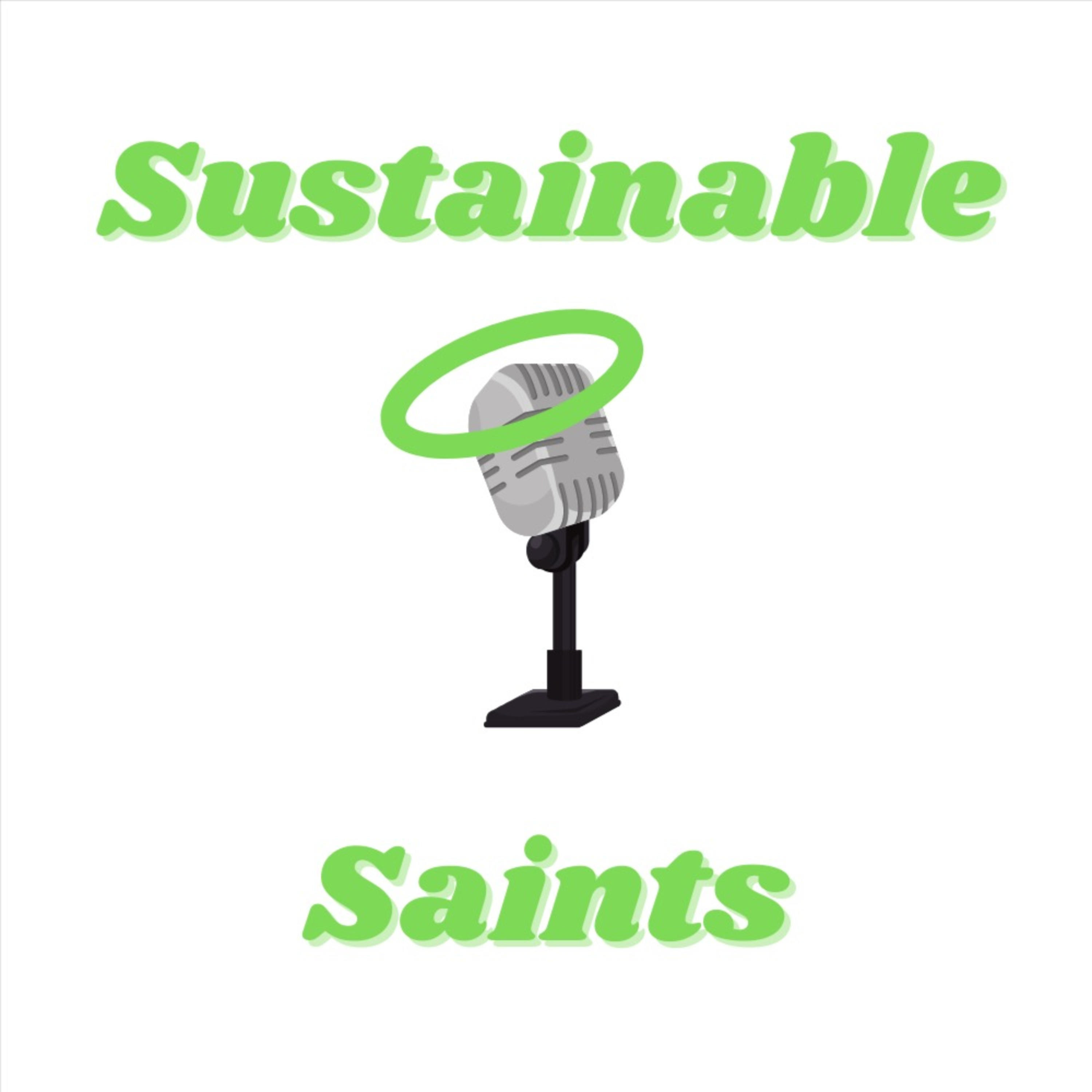 Sustainable Saints