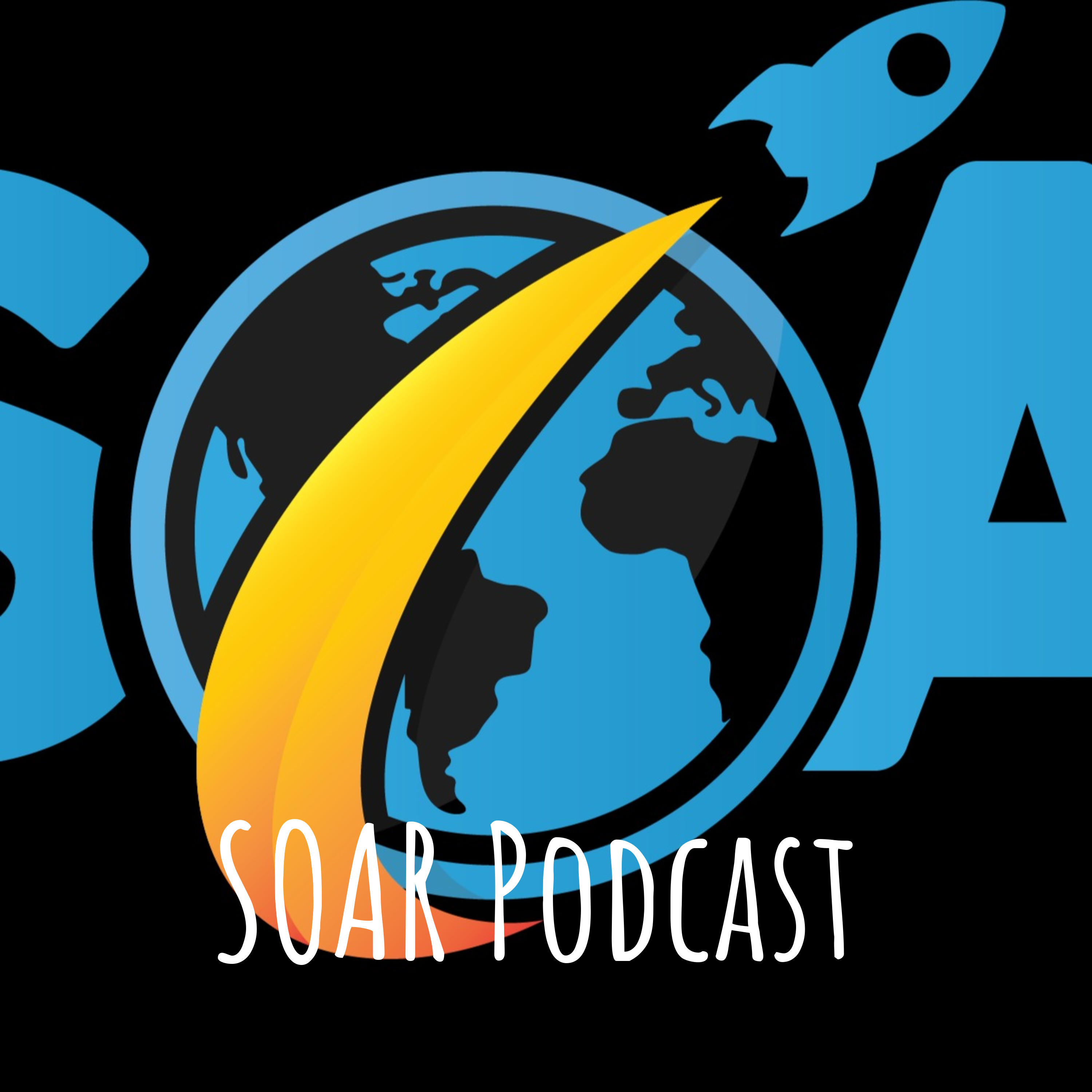 SOAR Podcast