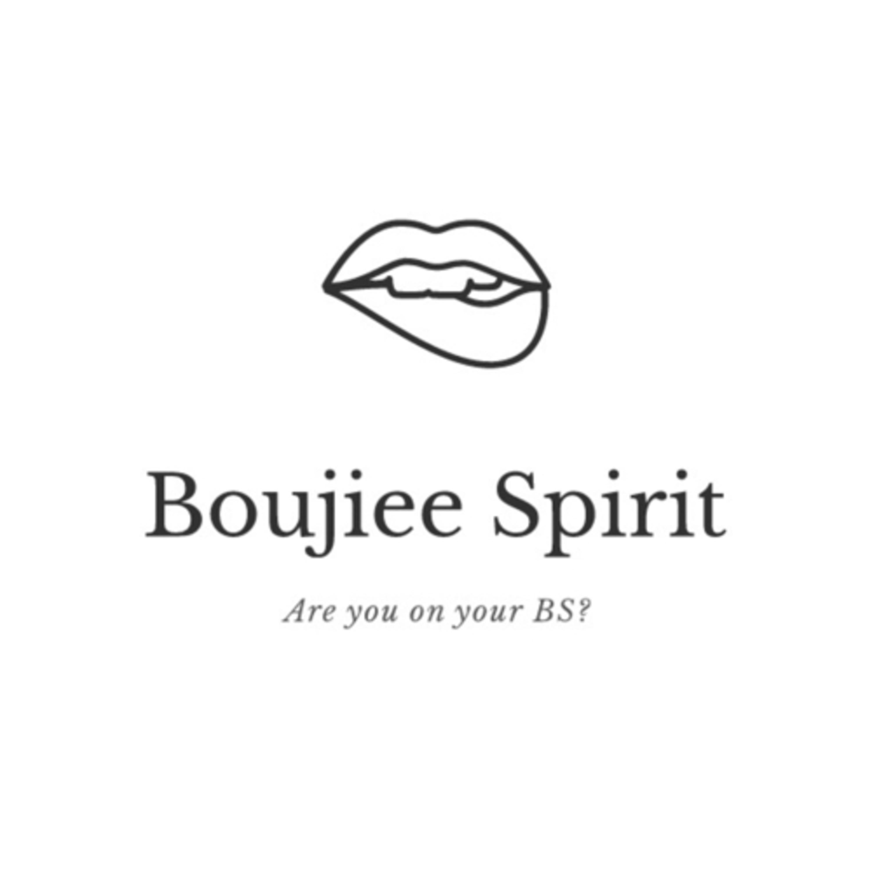 Boujiee Spirit