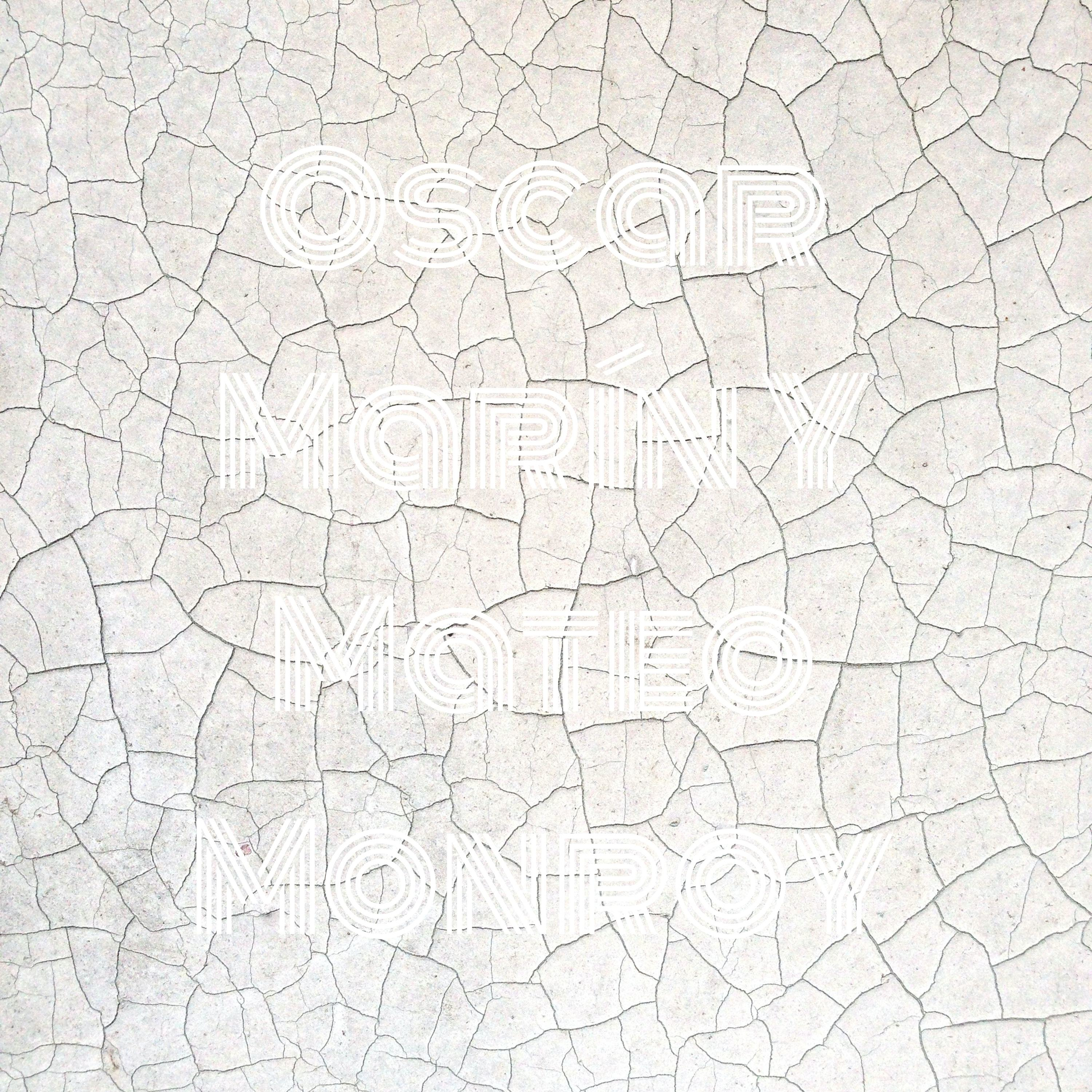 Oscar Marín Y Mateo Monroy