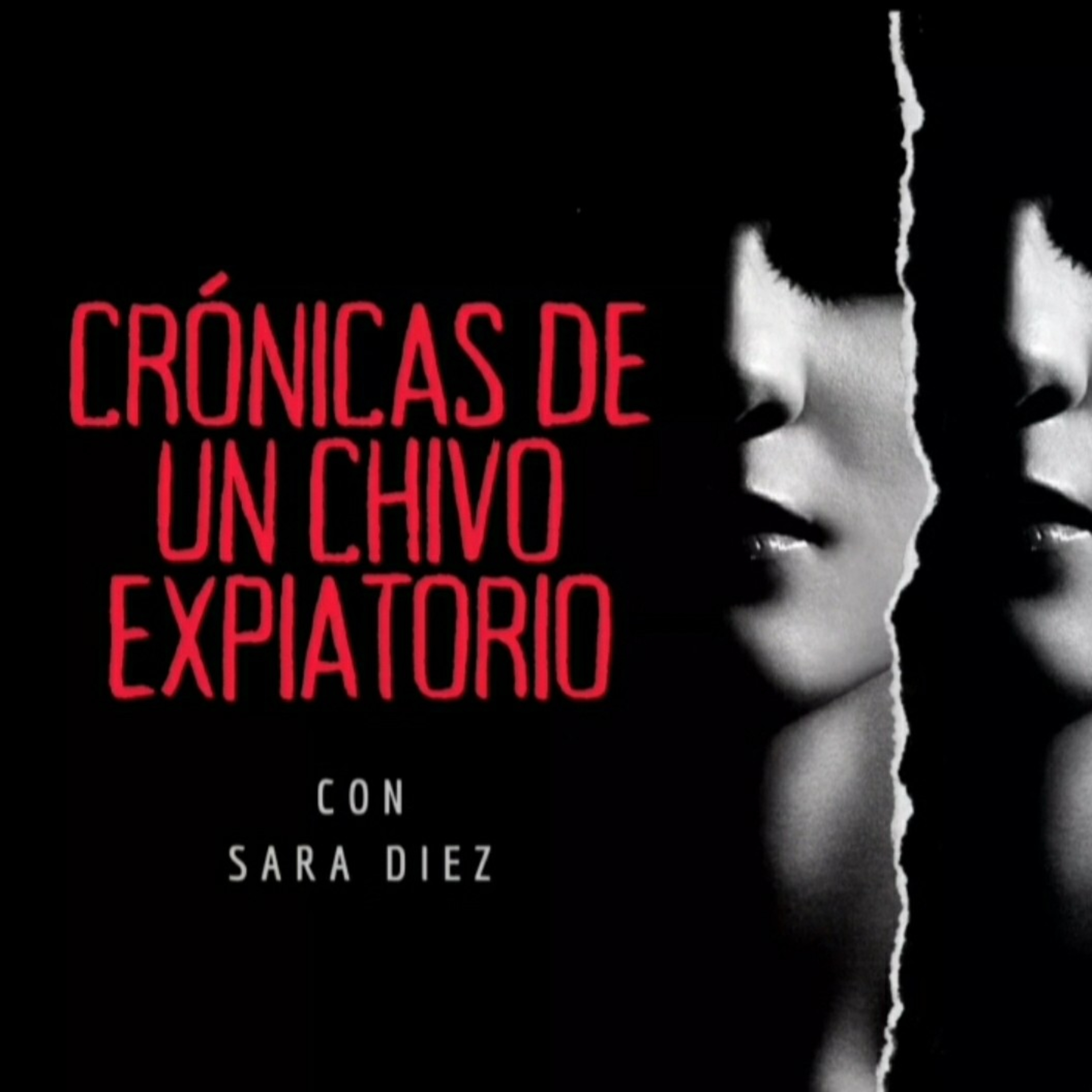 CRÓNICAS DE UN CHIVO EXPIATORIO