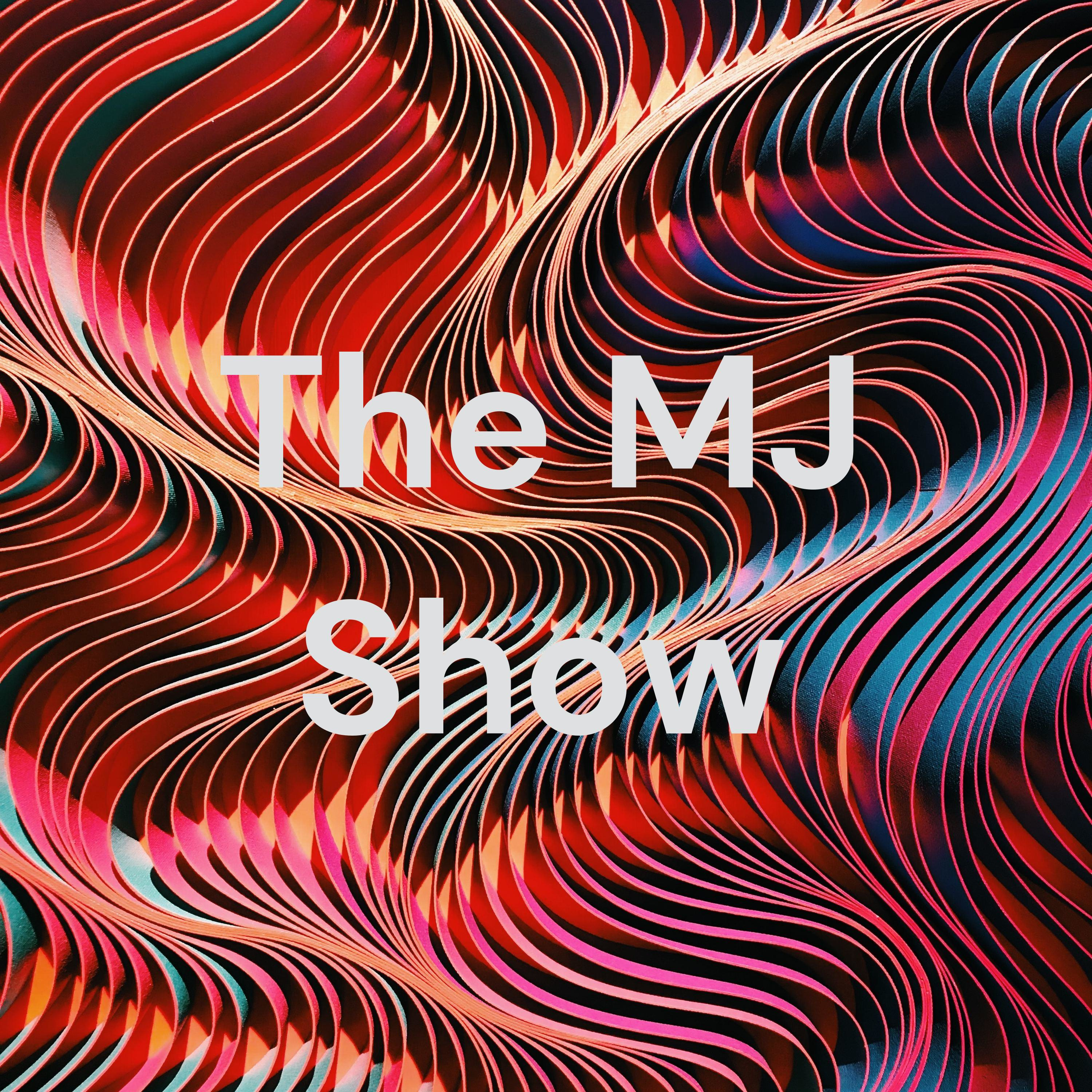The MJ Show