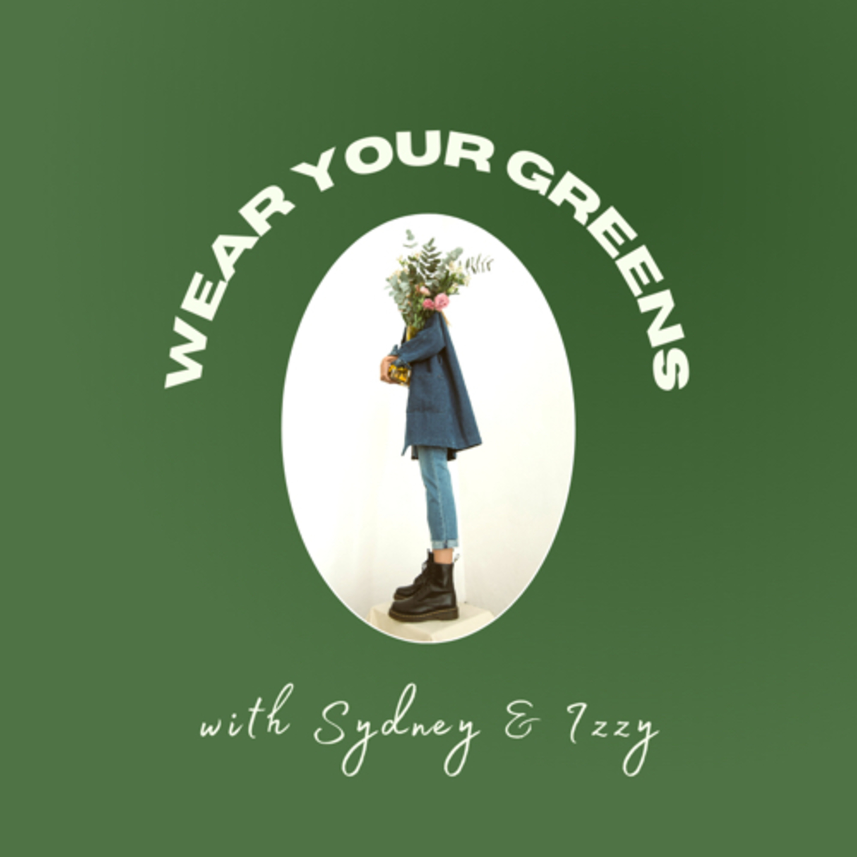 Wear Your Greens