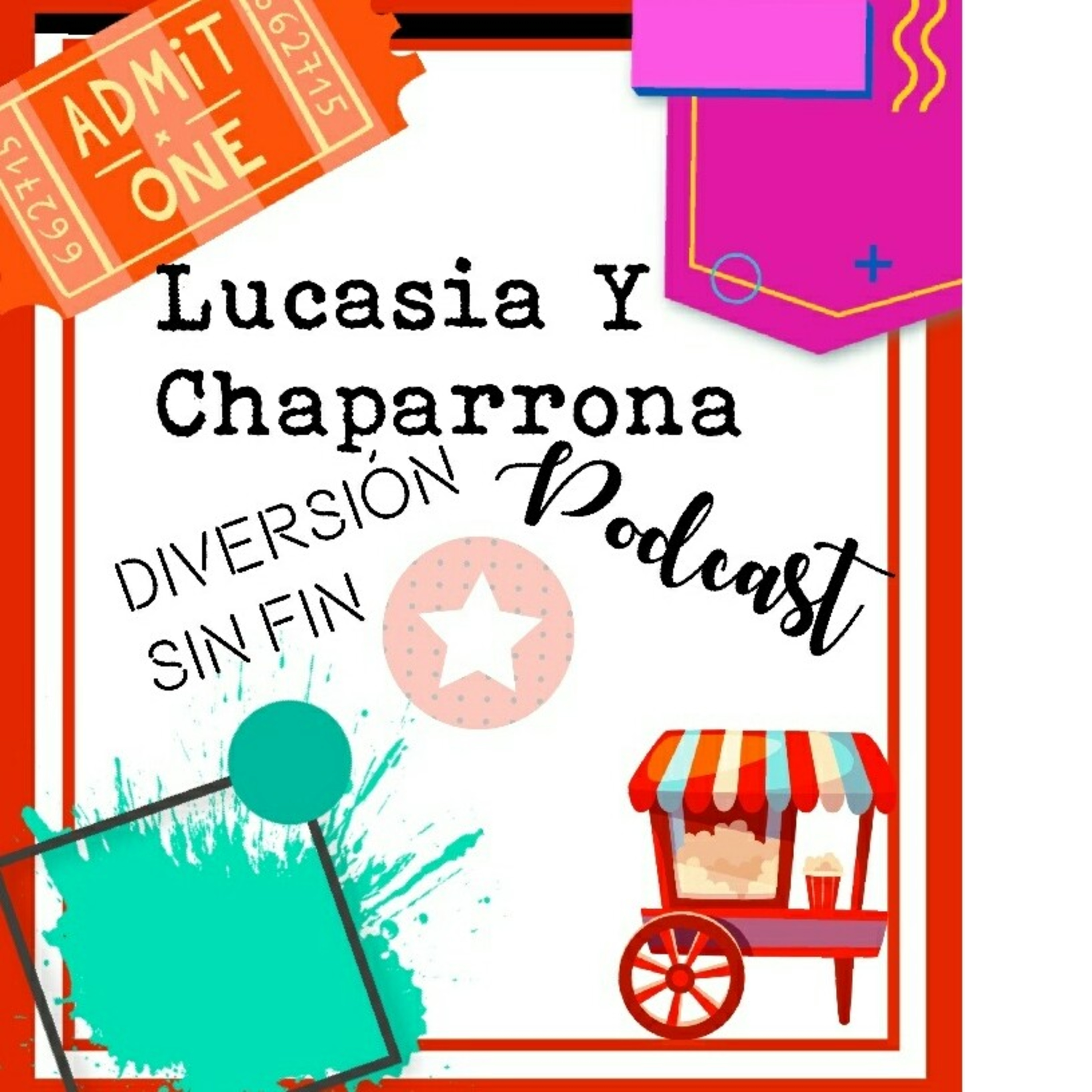 Lucasia Y Chaparrona Diversión Sin Fin