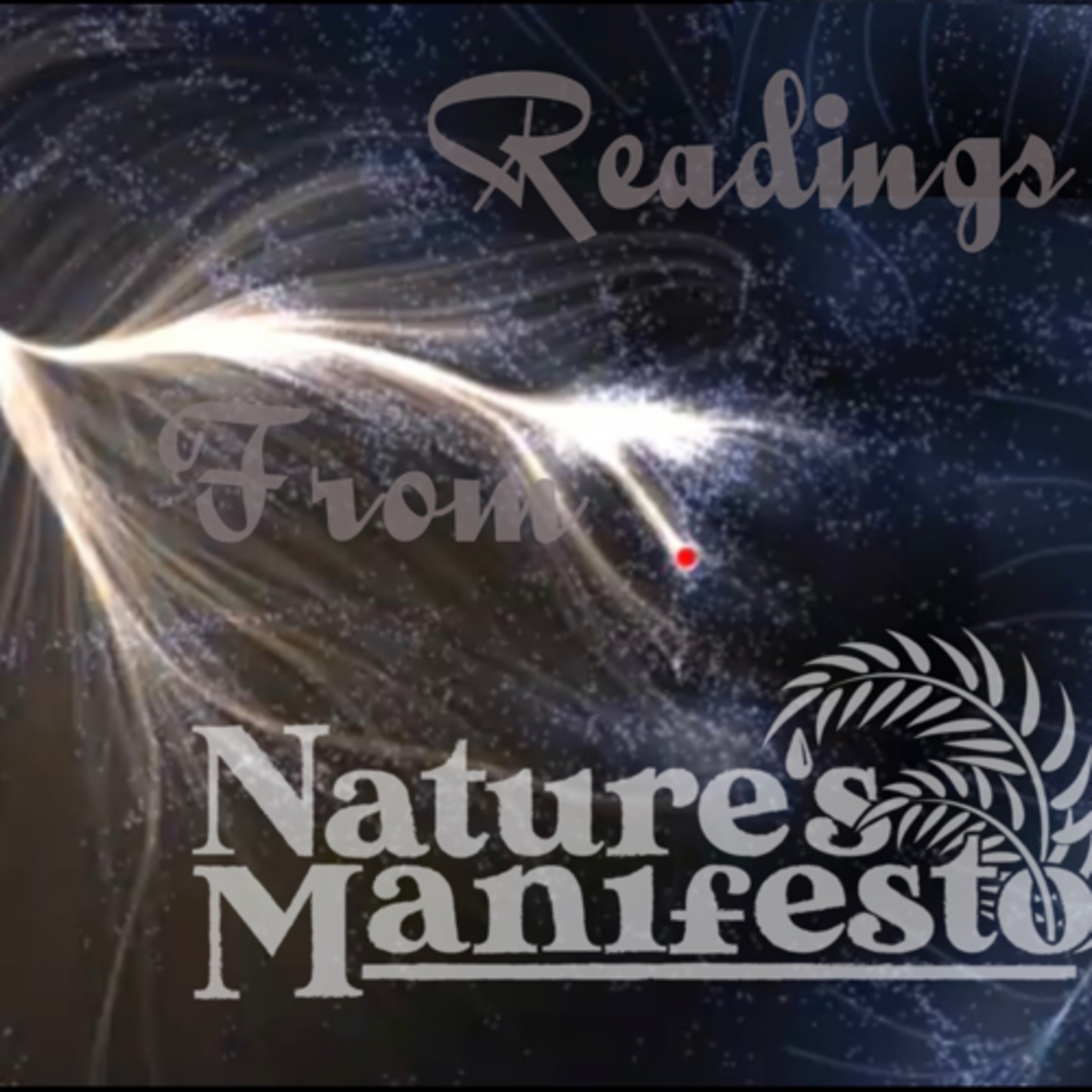 Readings From Natures Manifesto podcast artwork