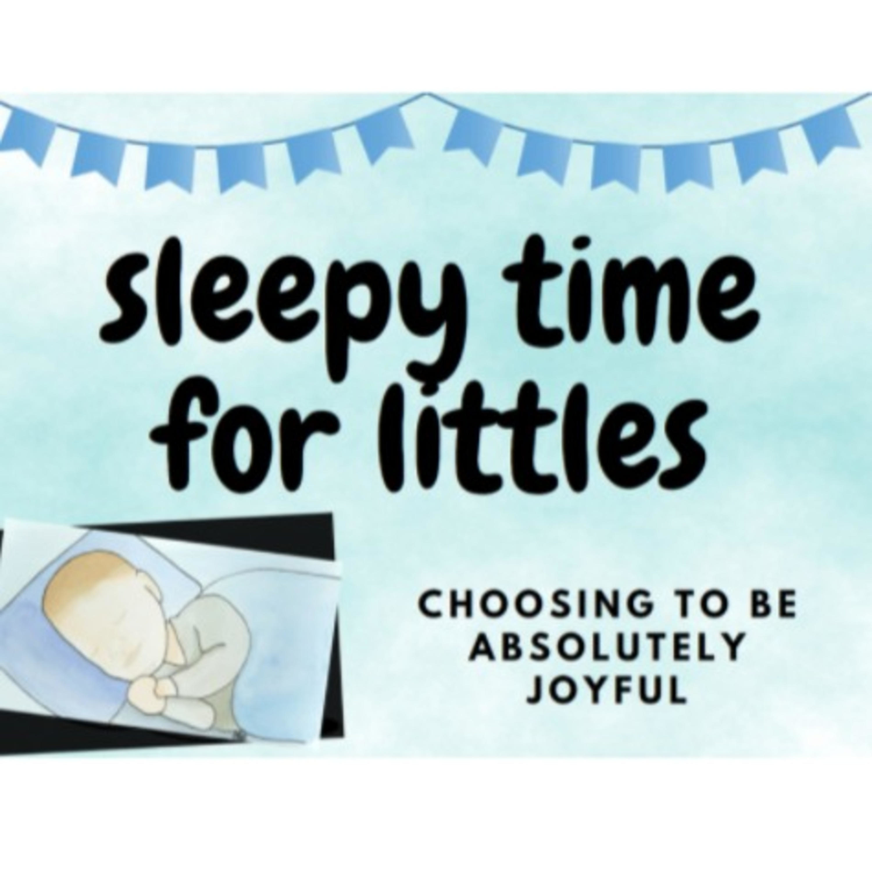 Sleepy Time for Littles