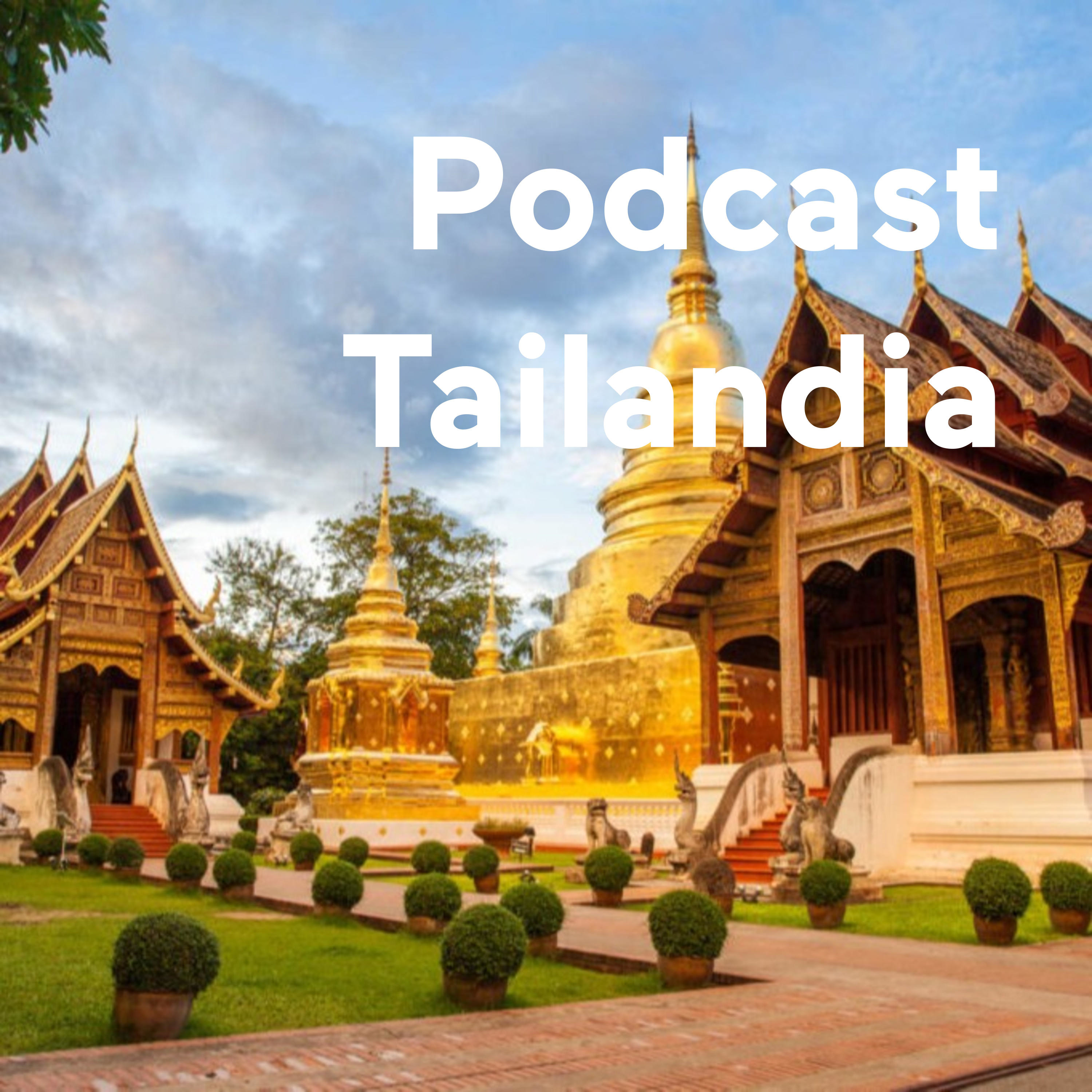 Podcast Tailandia