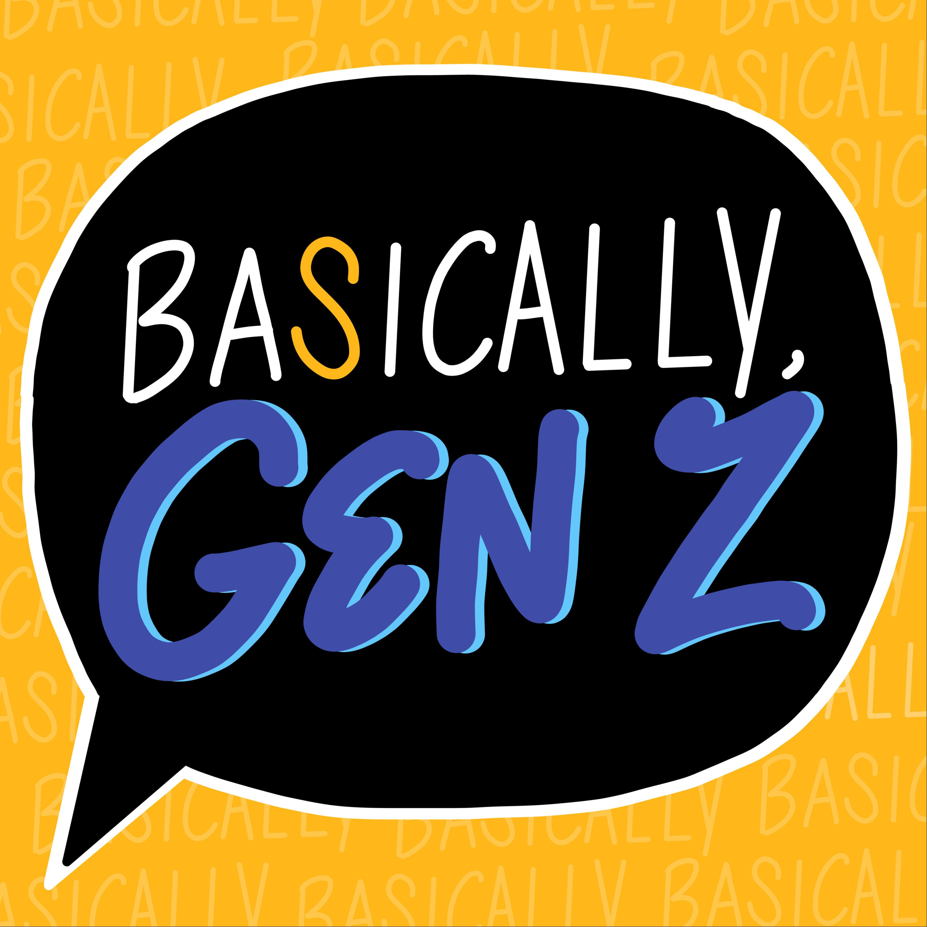 Basically Gen Z