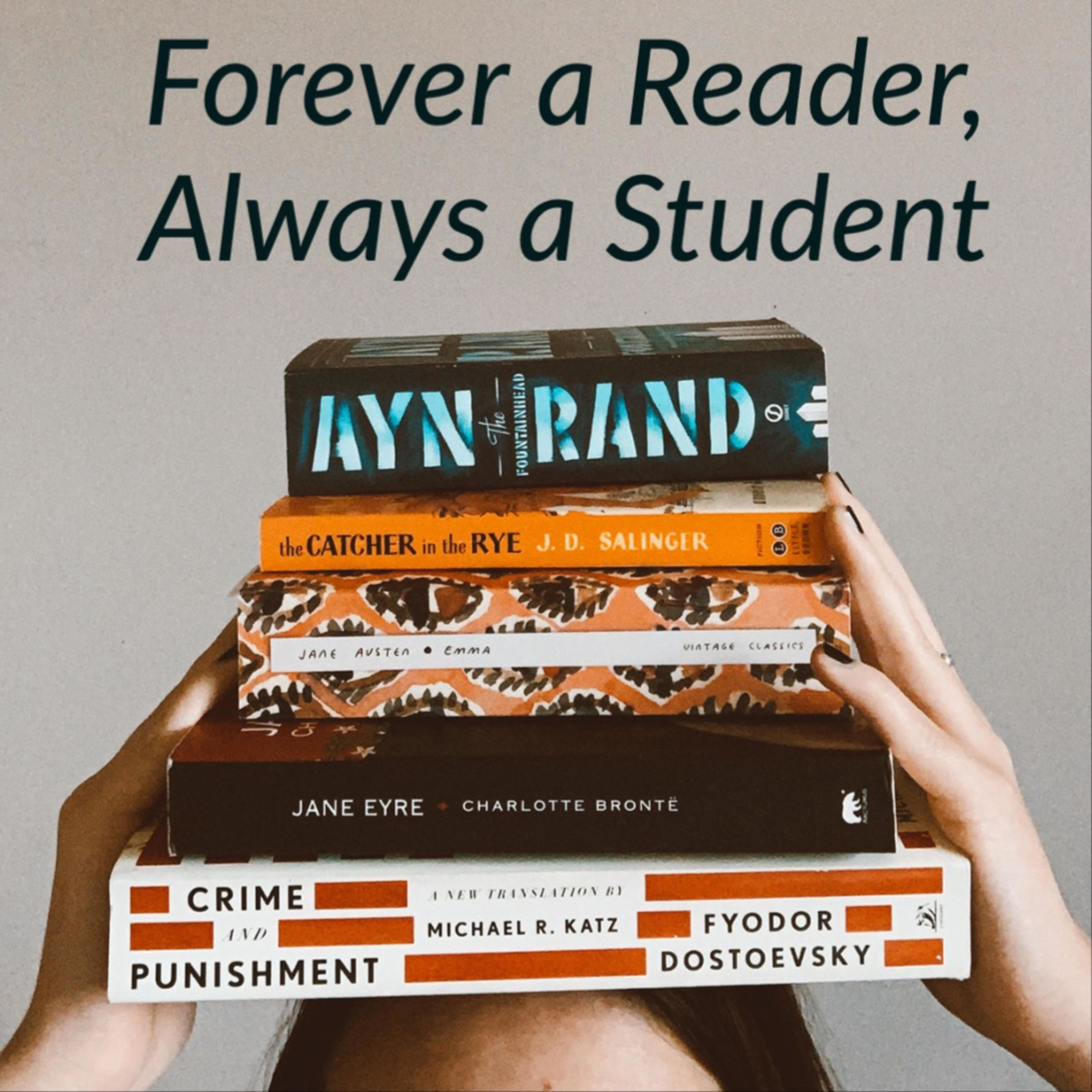Forever a Reader, Always a Student 