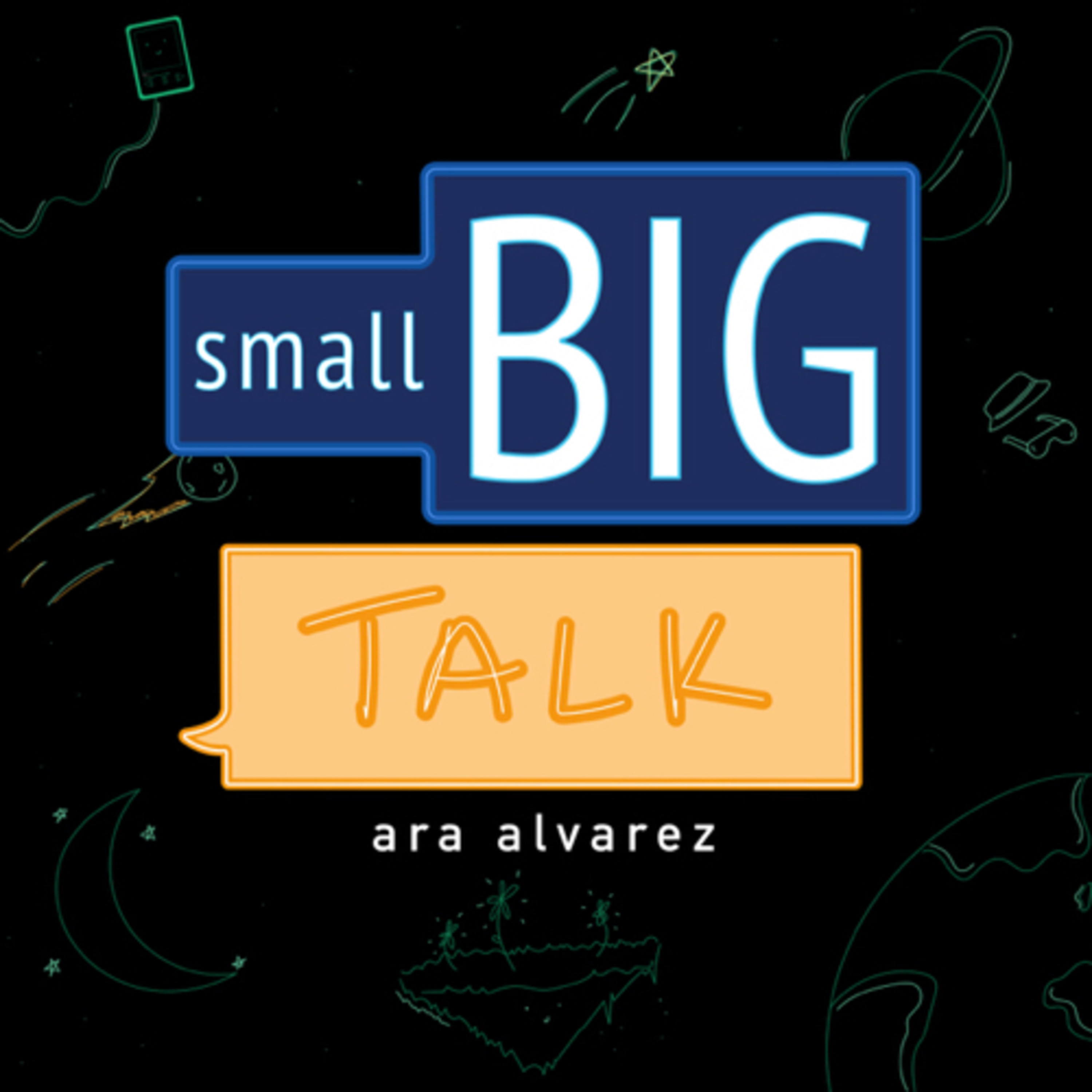 smallBIG Talk