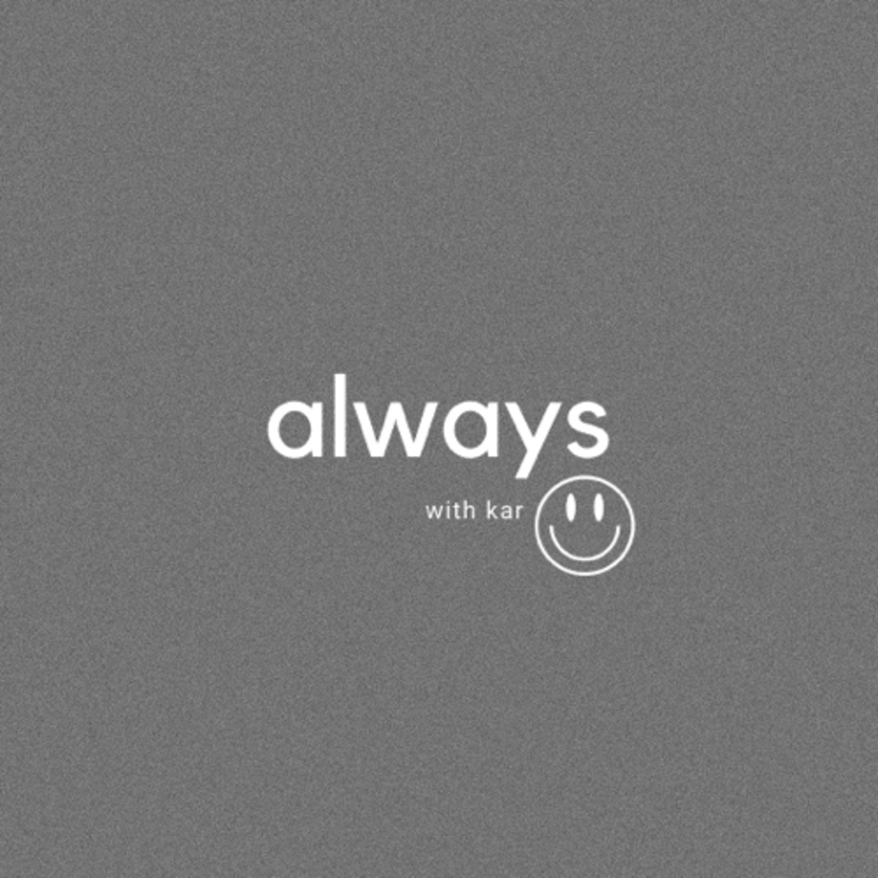 The Always Podcast
