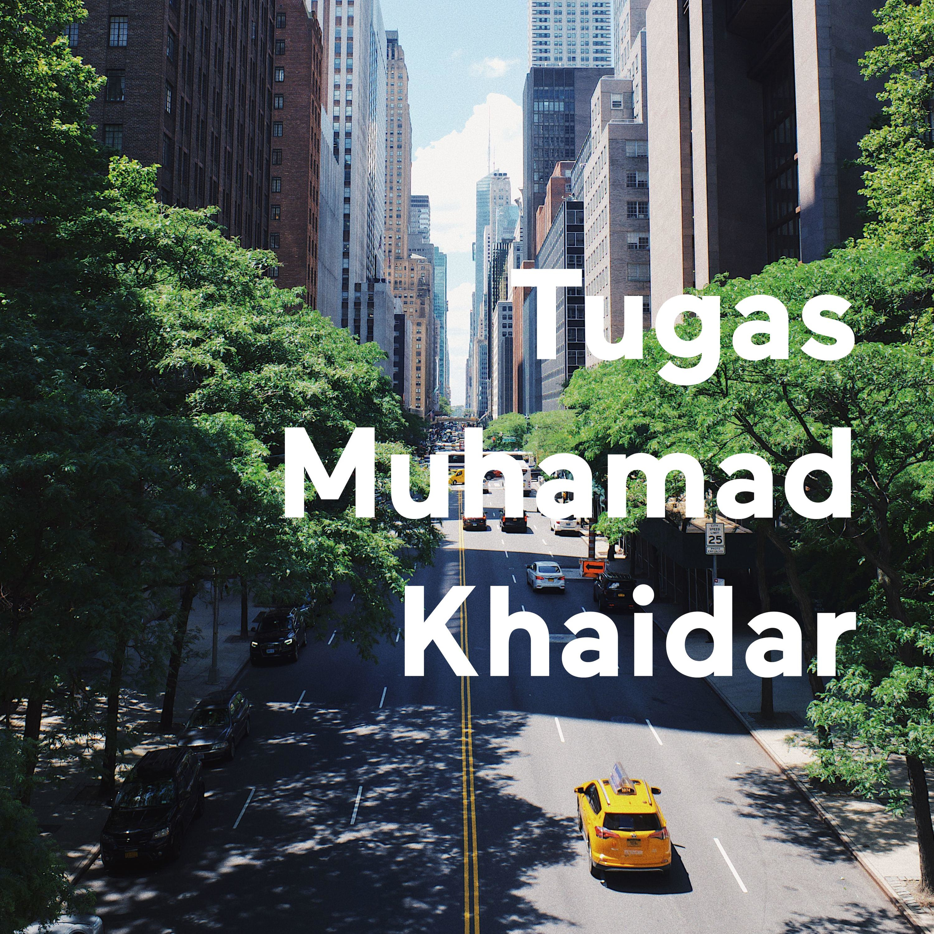 Tugas Muhamad Khaidar