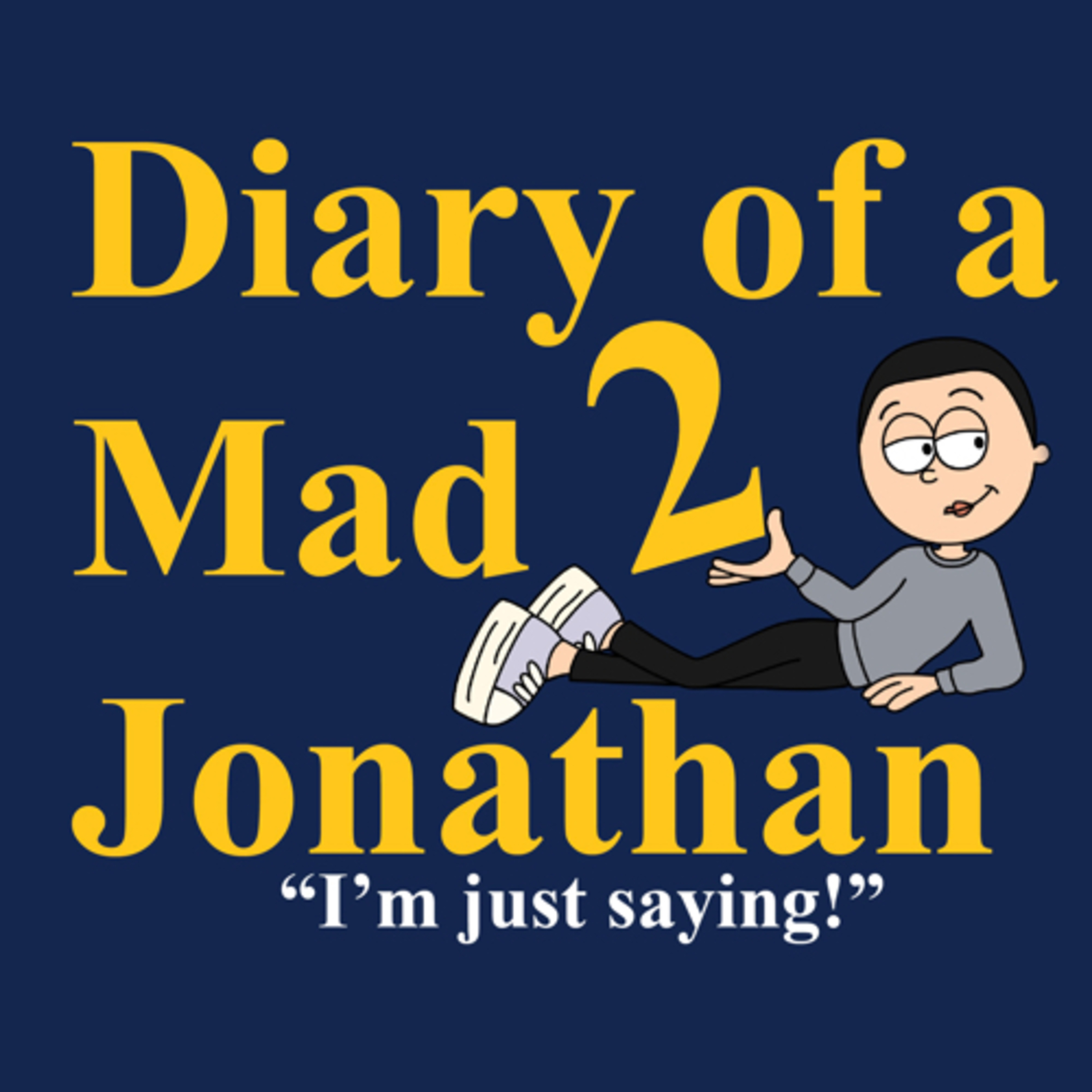 Diary of a Mad Jonathan