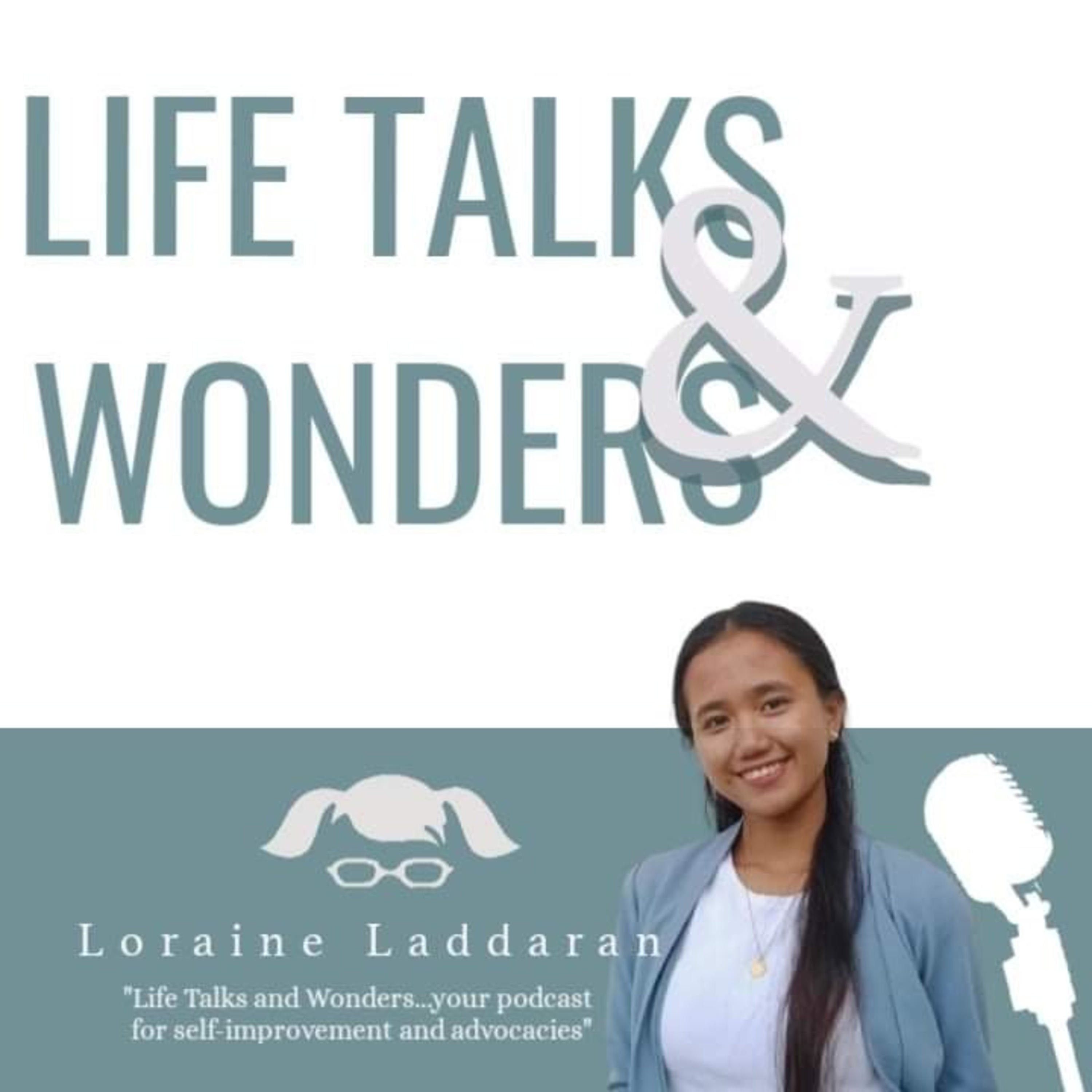 Life Talks & Wonders