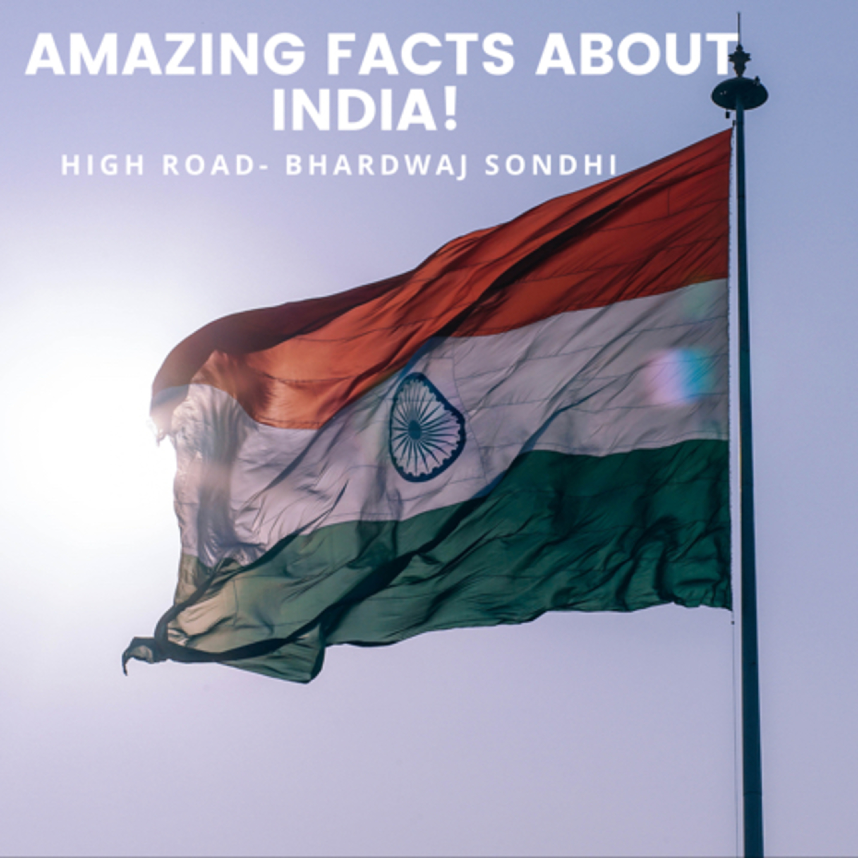 Amazings facts about our INDIA