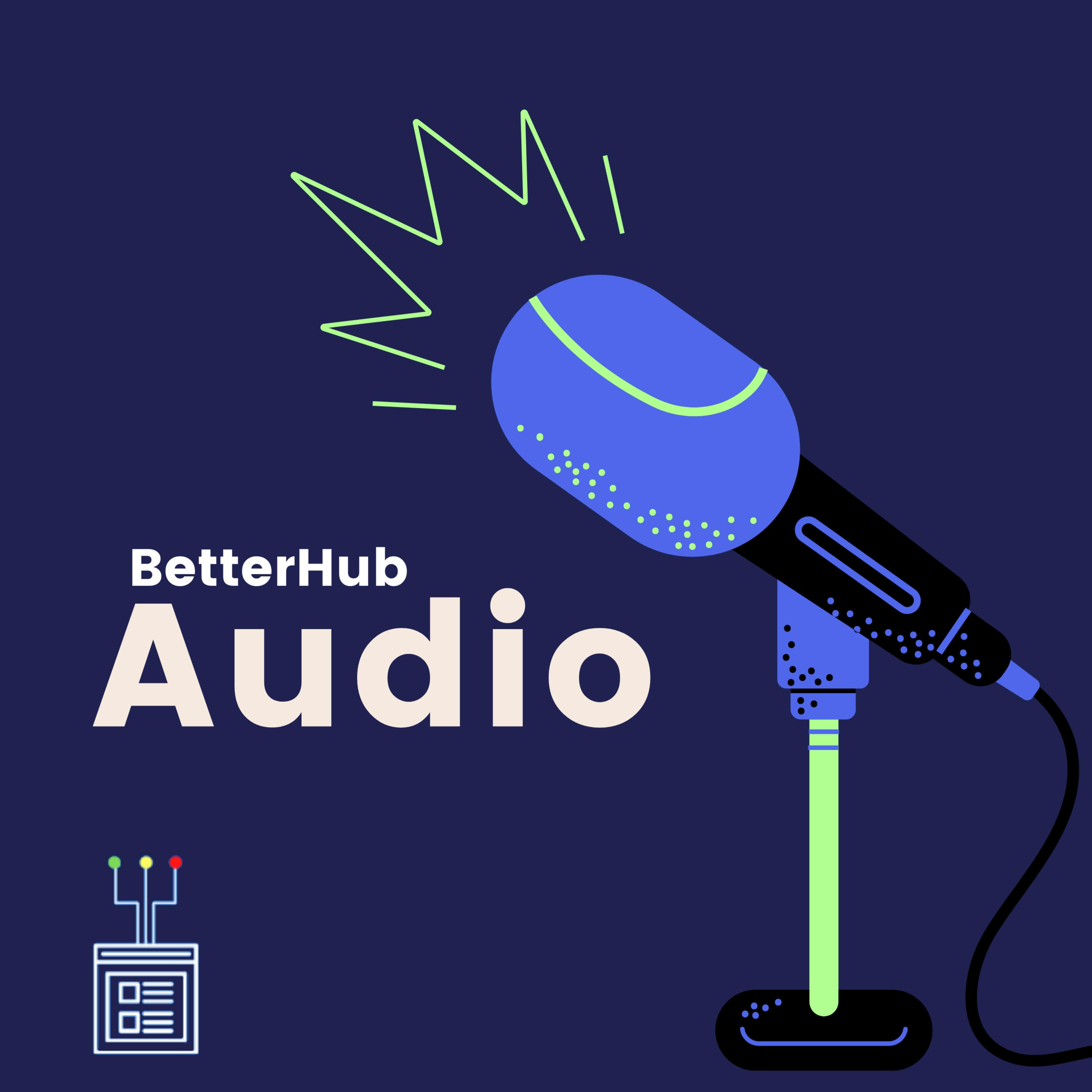 BetterHub Audio podcast artwork
