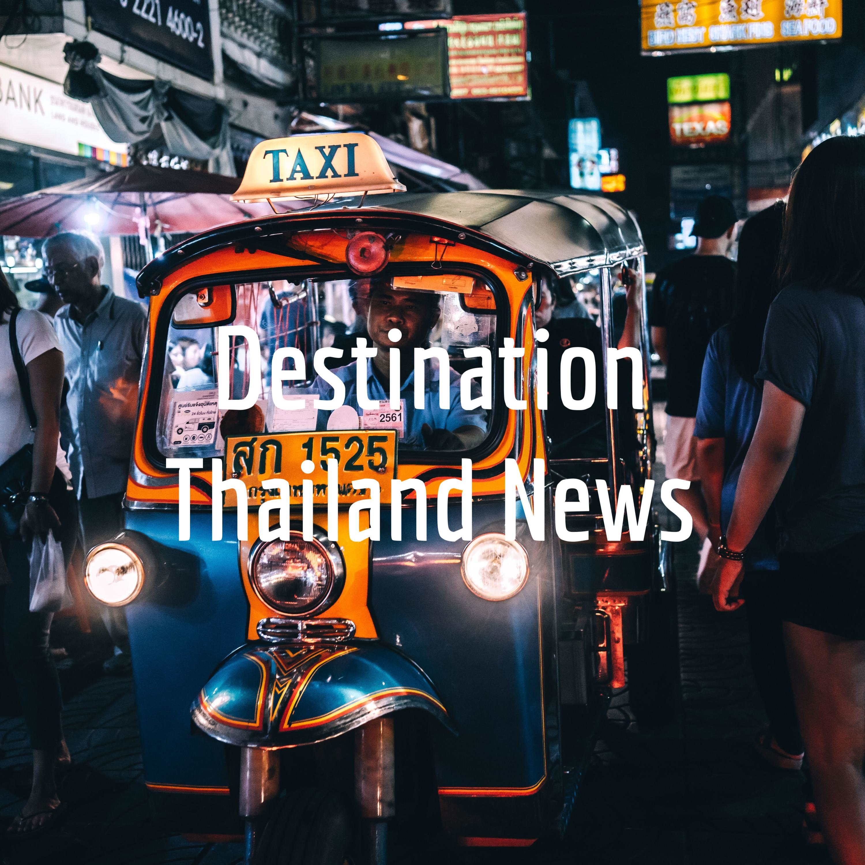 Destination Thailand News