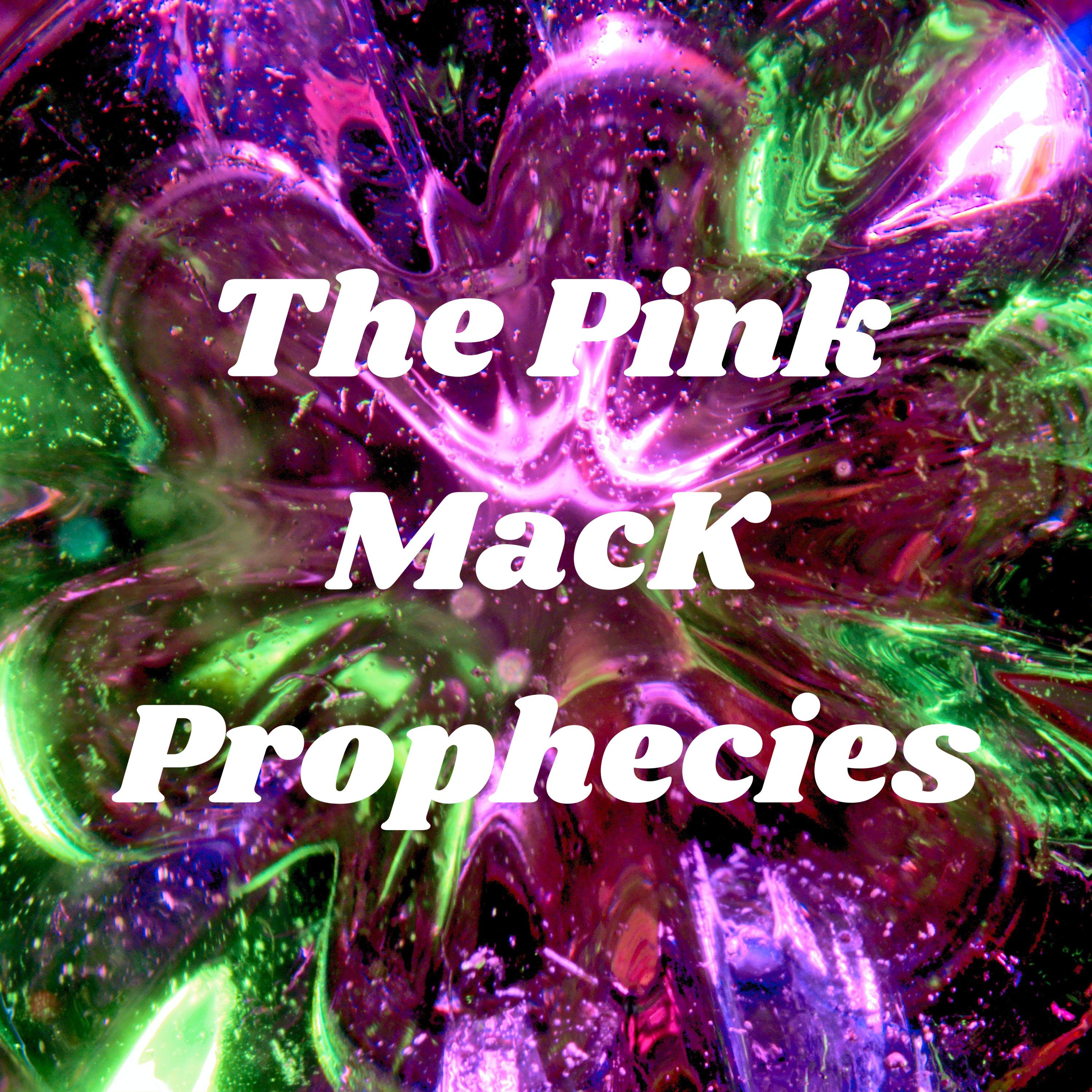 The Pink MacK Prophecies cover art