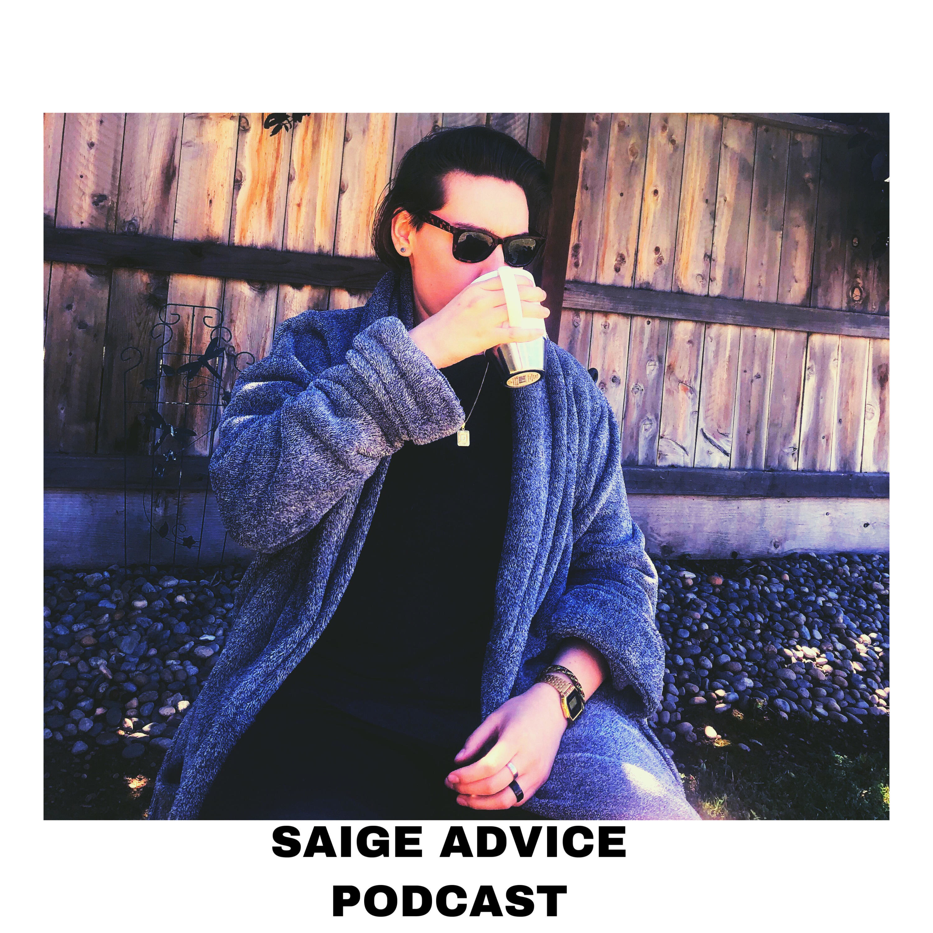 Saige Advice Podcast