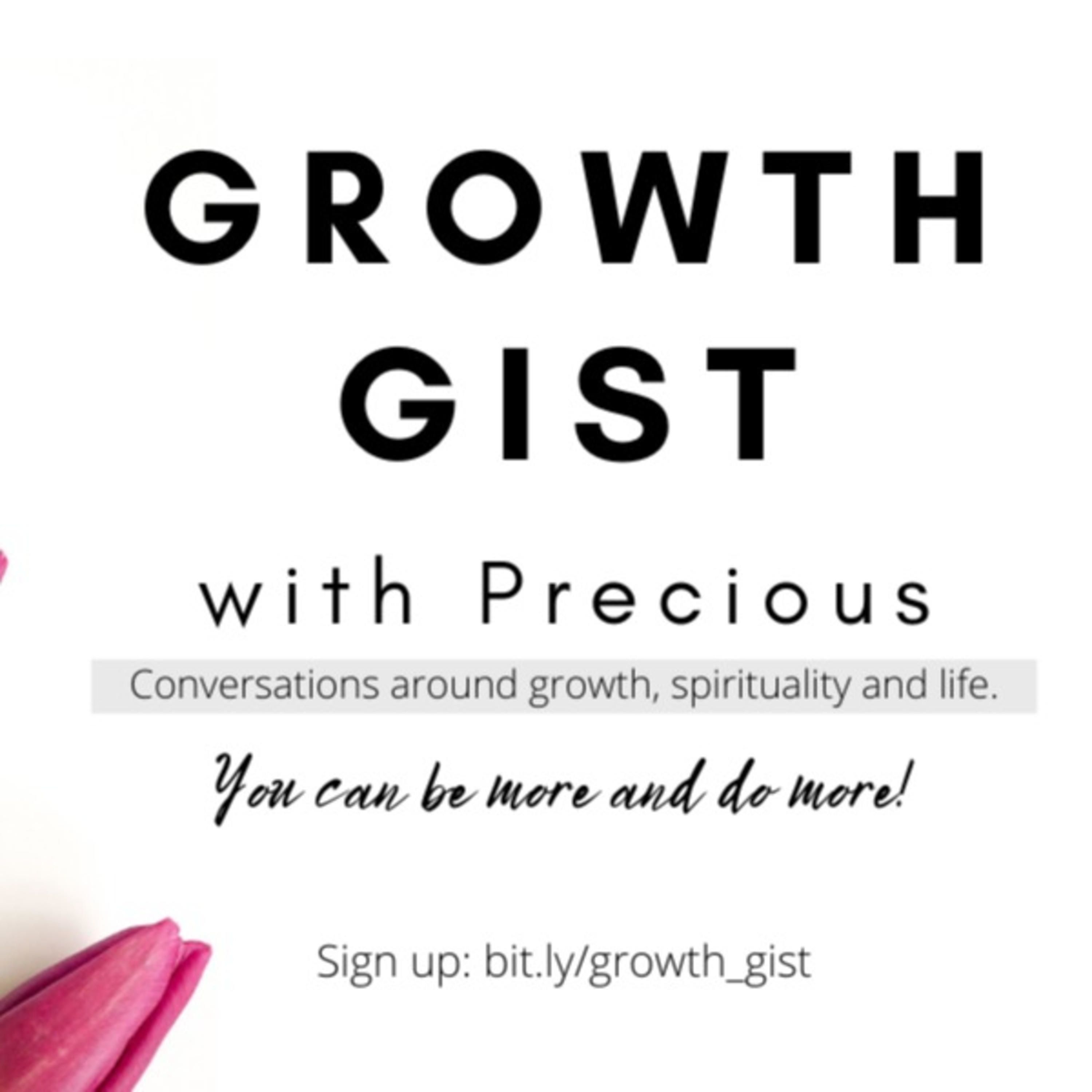 Growth Gist With Precious