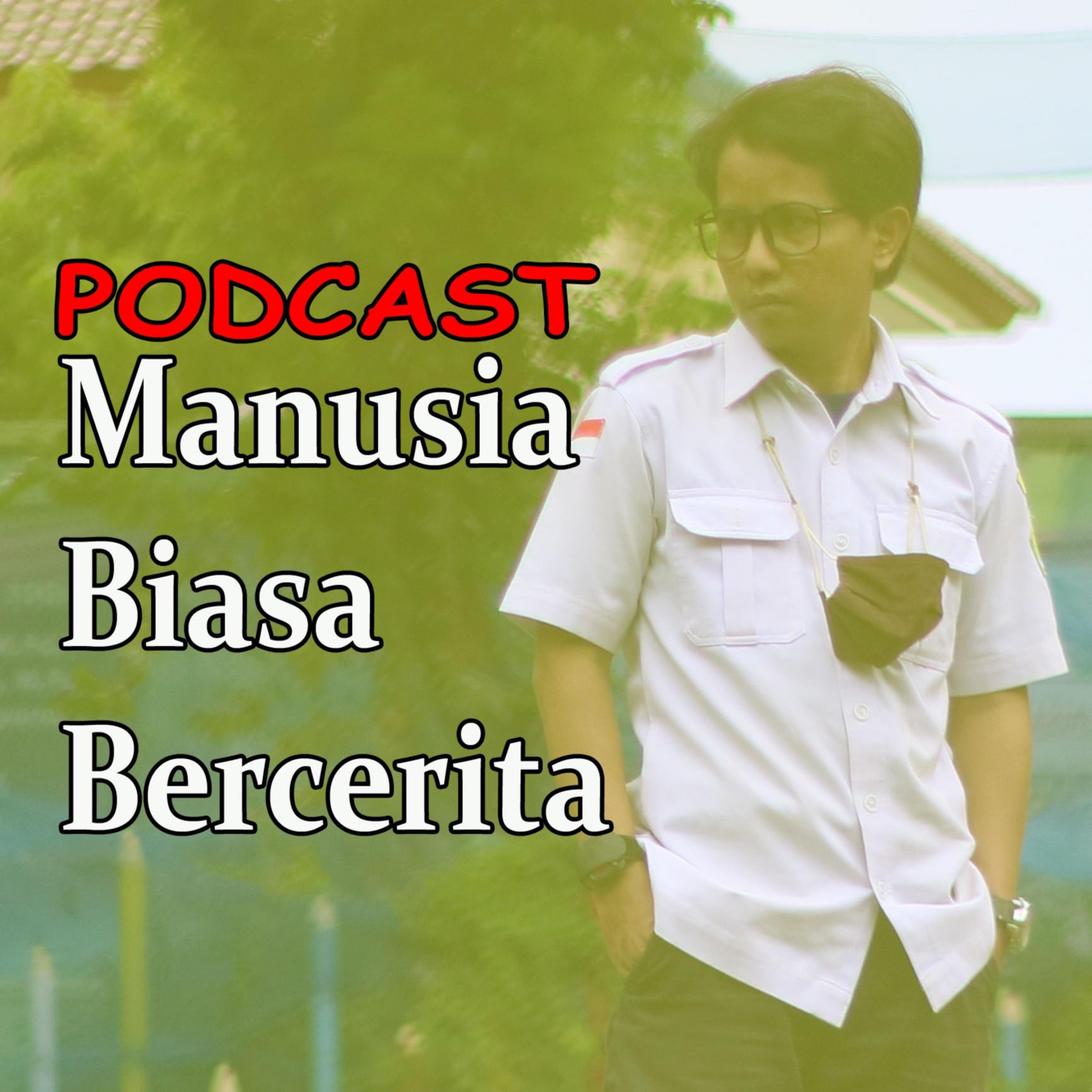 manusia biasa bercerita