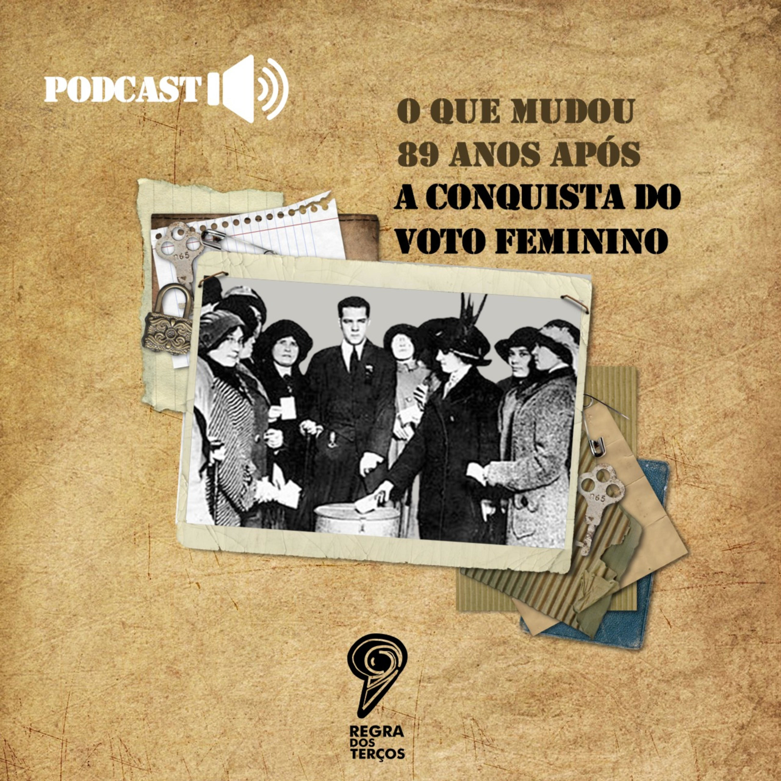 VOTO FEMININO: Movimento Sufragista