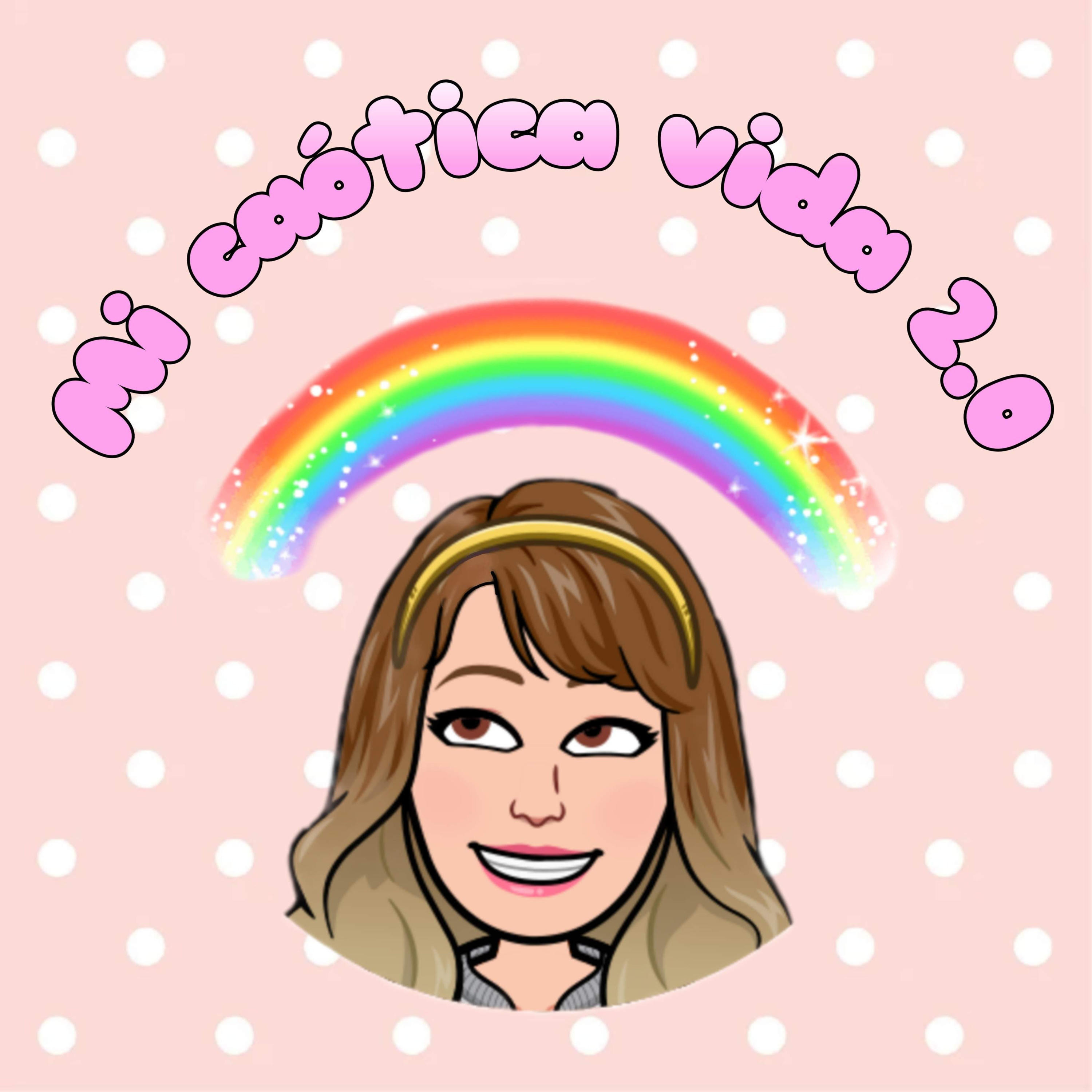 Mi caótica vida 2.0 podcast artwork