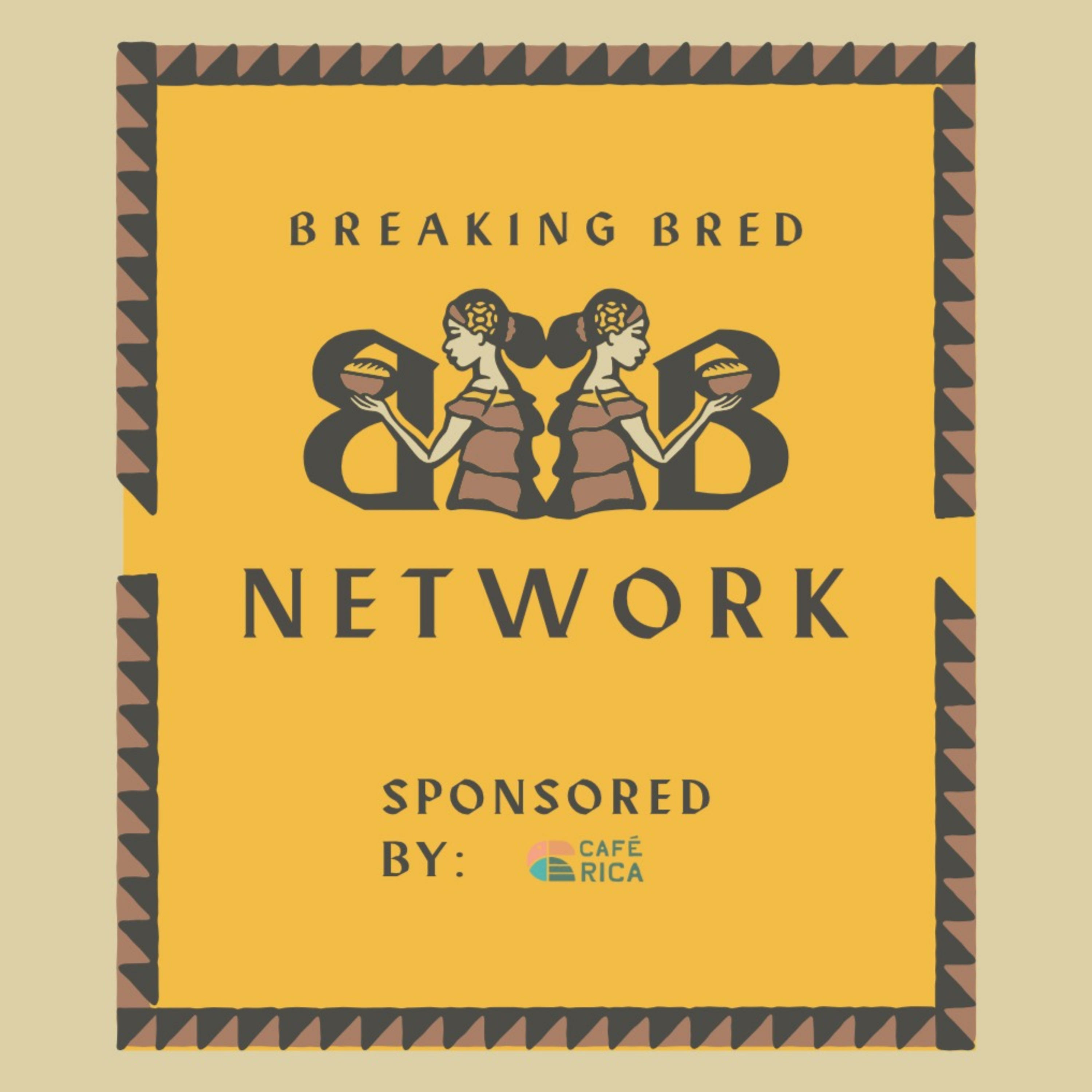 The BREAKING BRED NETWORK