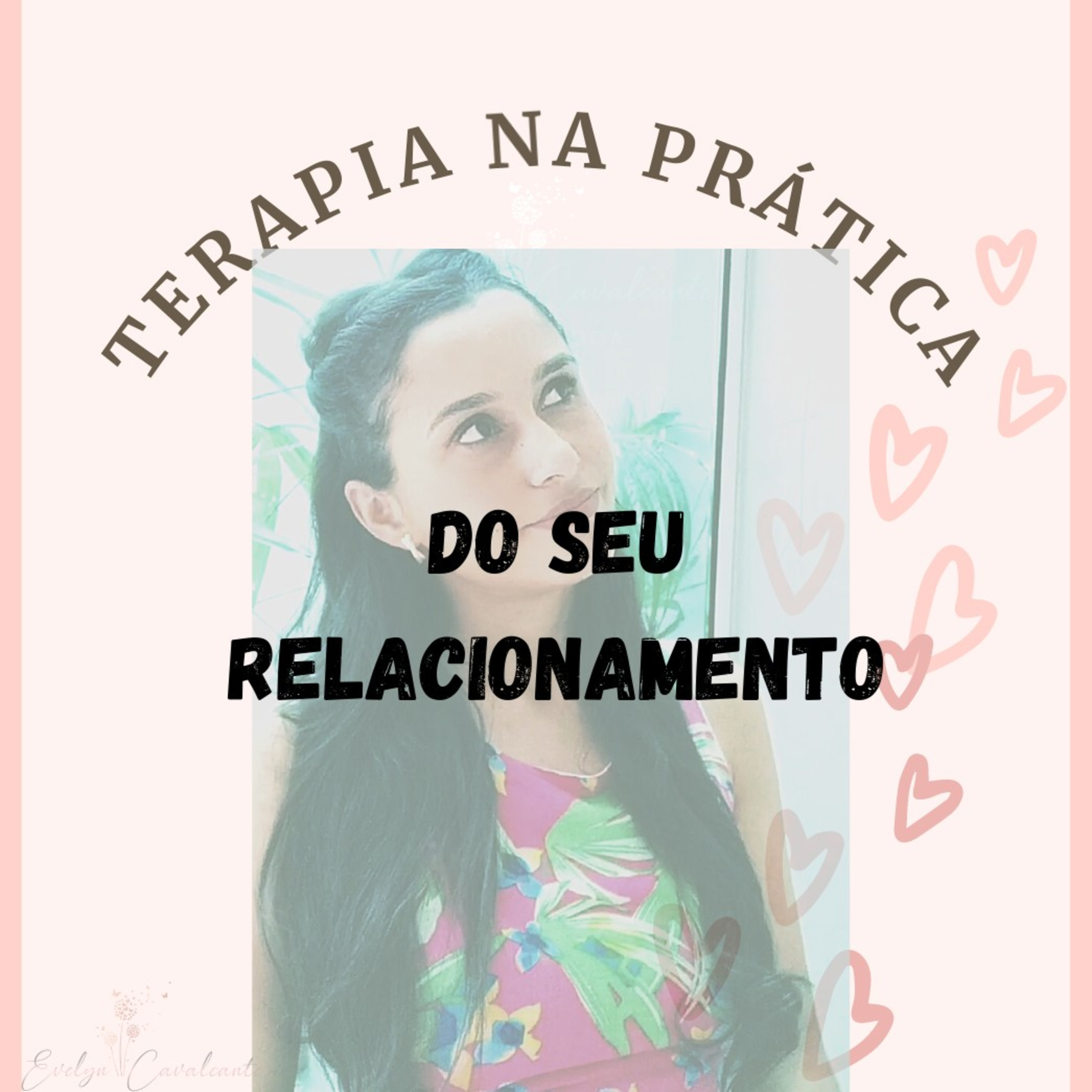 Terapia Na Prática Do Seu Relacionamento ♥️