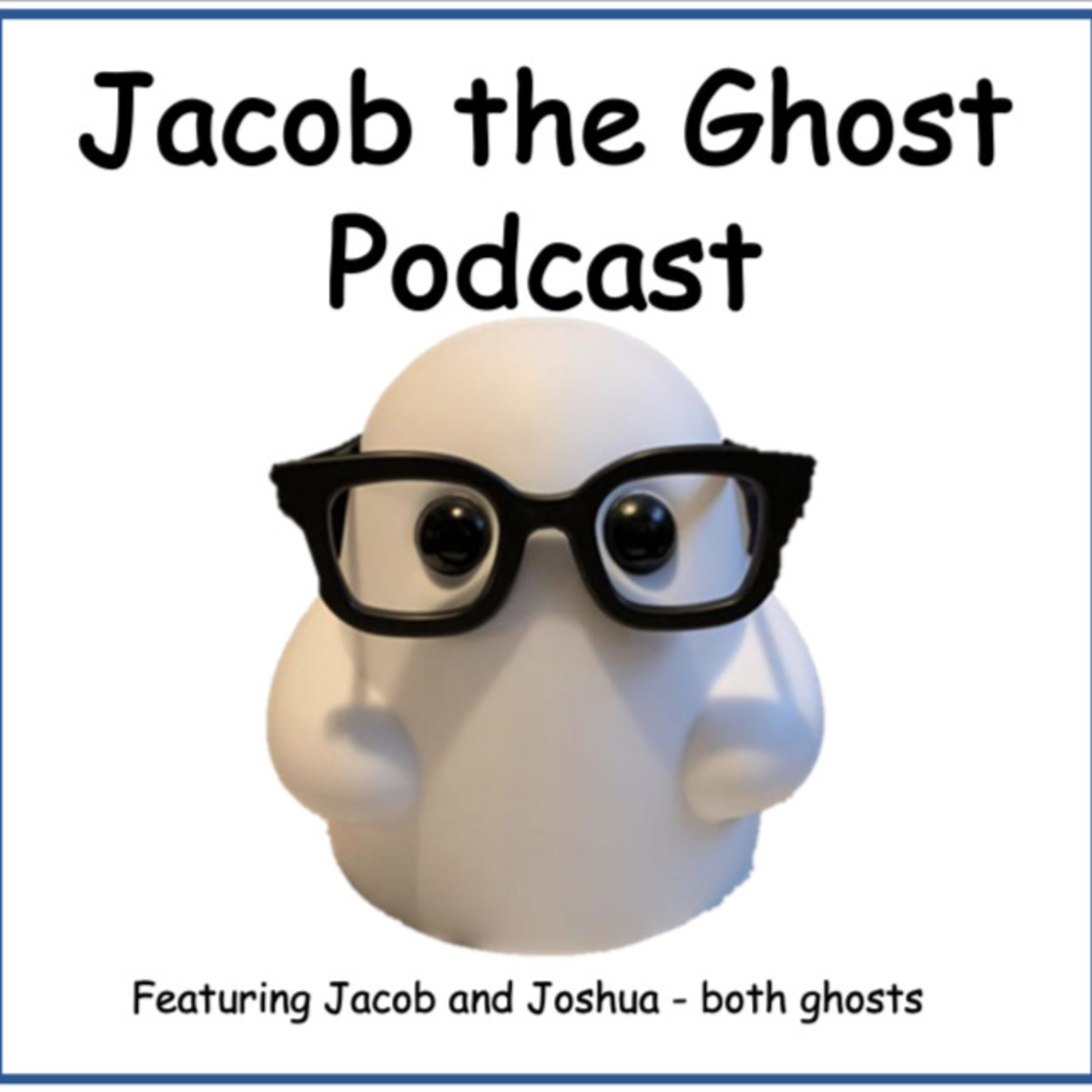 Jacob the Ghost Podcast
