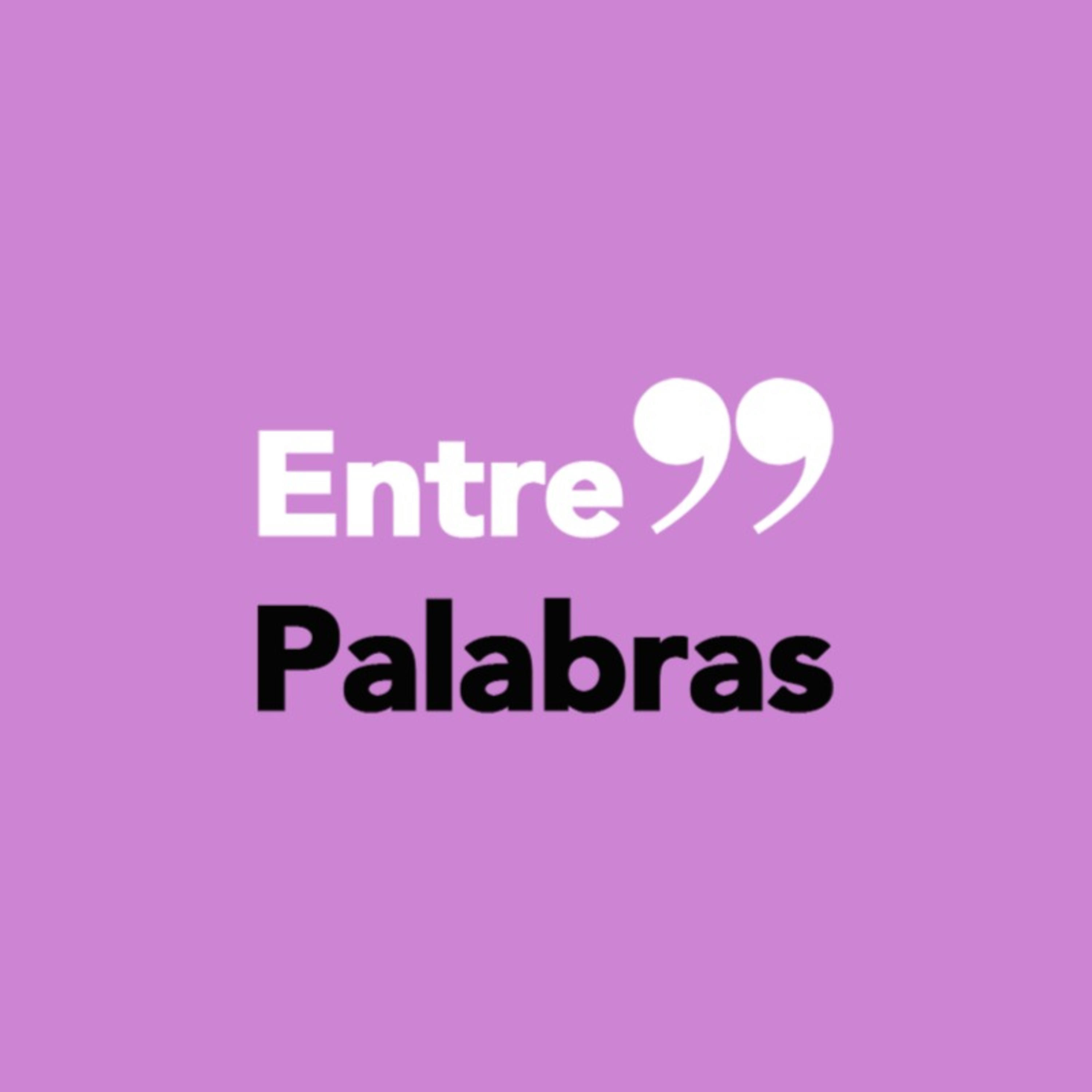 Entre Palabras con Andie Tello