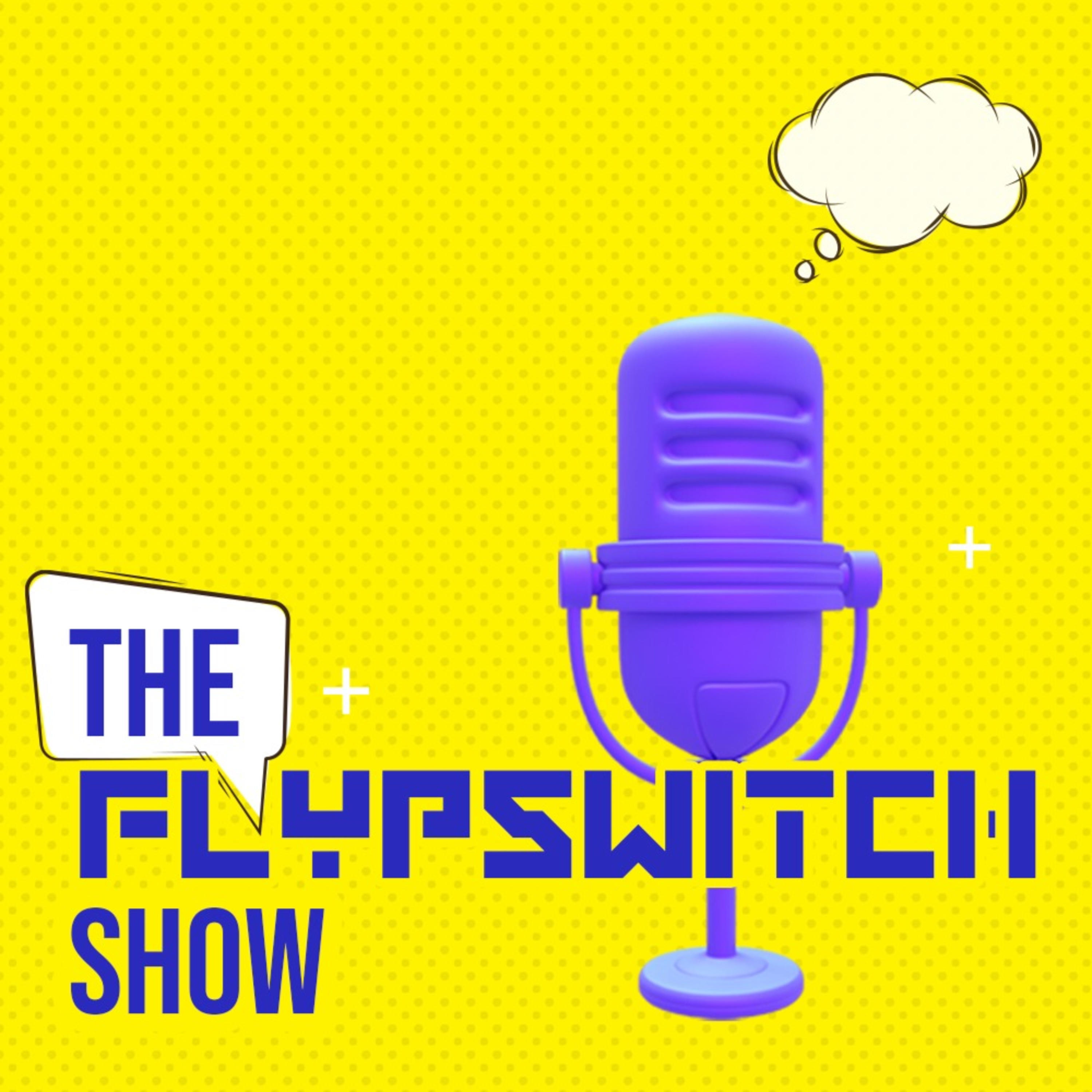 The Flypswitch Show