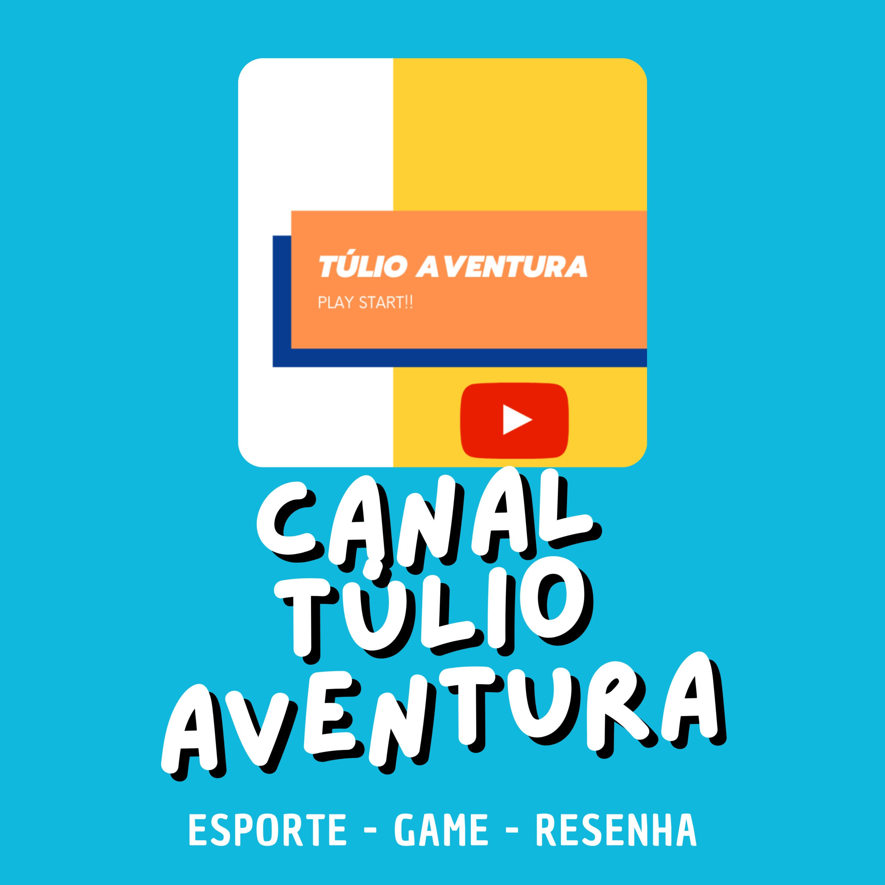 CANAL TÚLIO AVENTURA