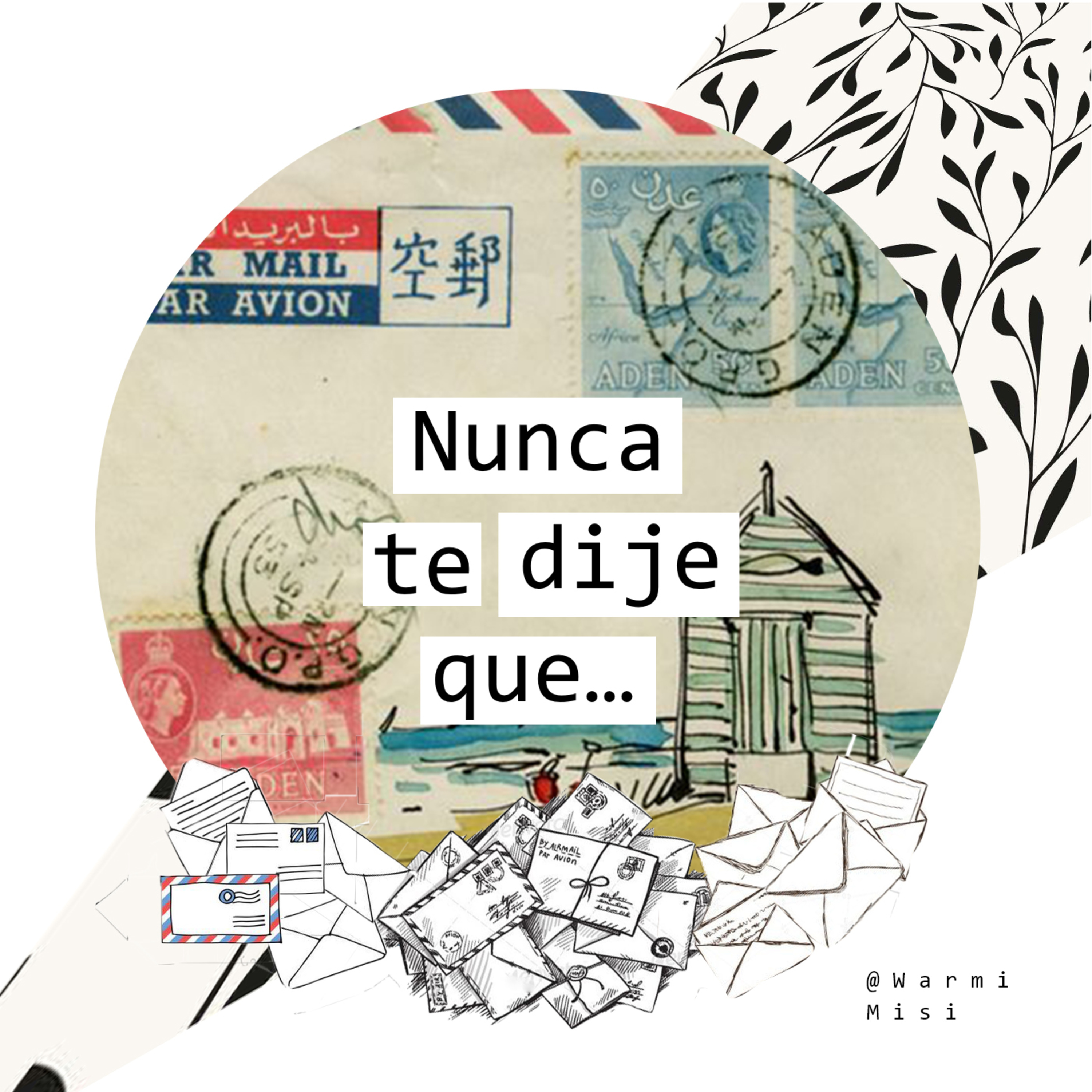 Nunca te dije que...