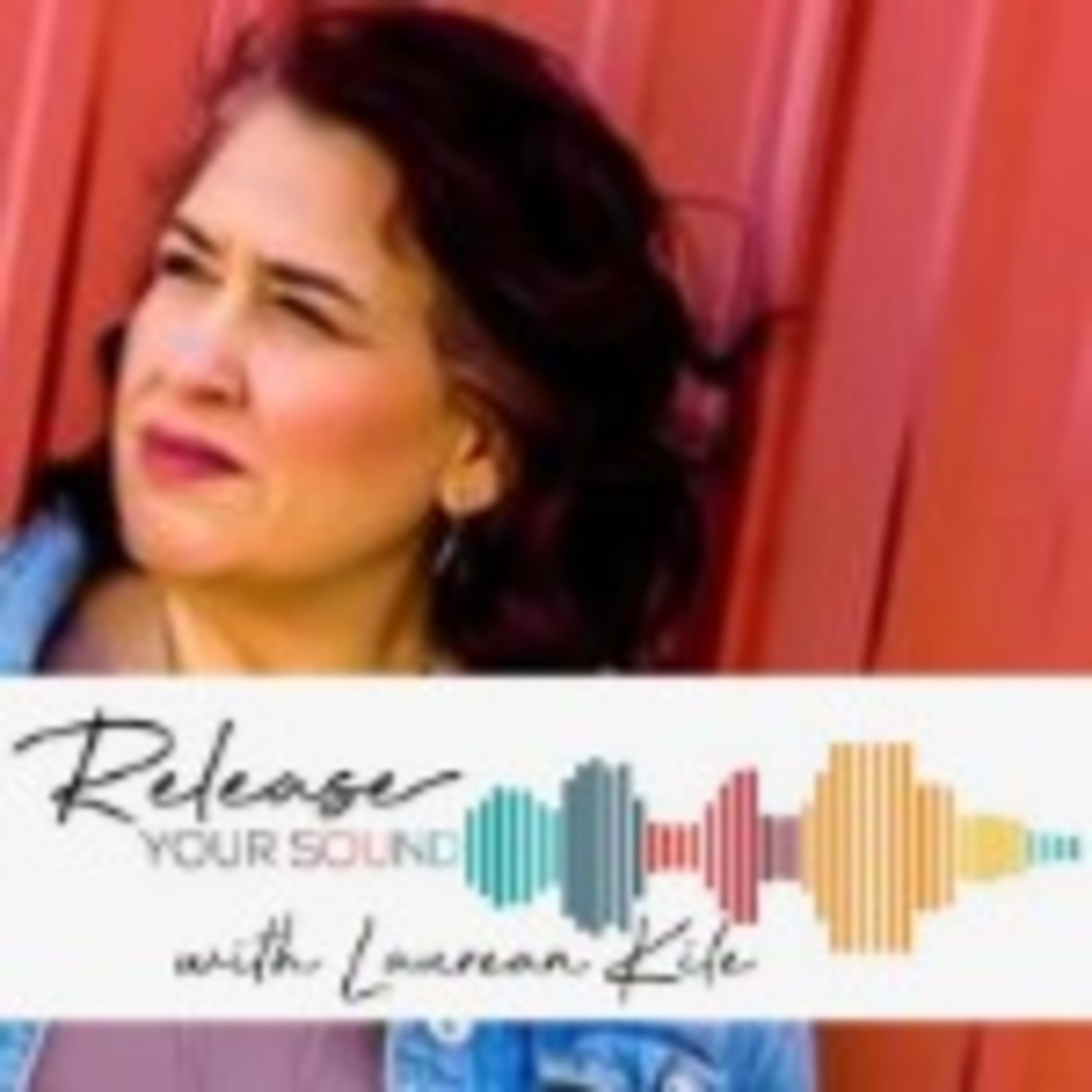 Release Your Sound with Laurean Kile