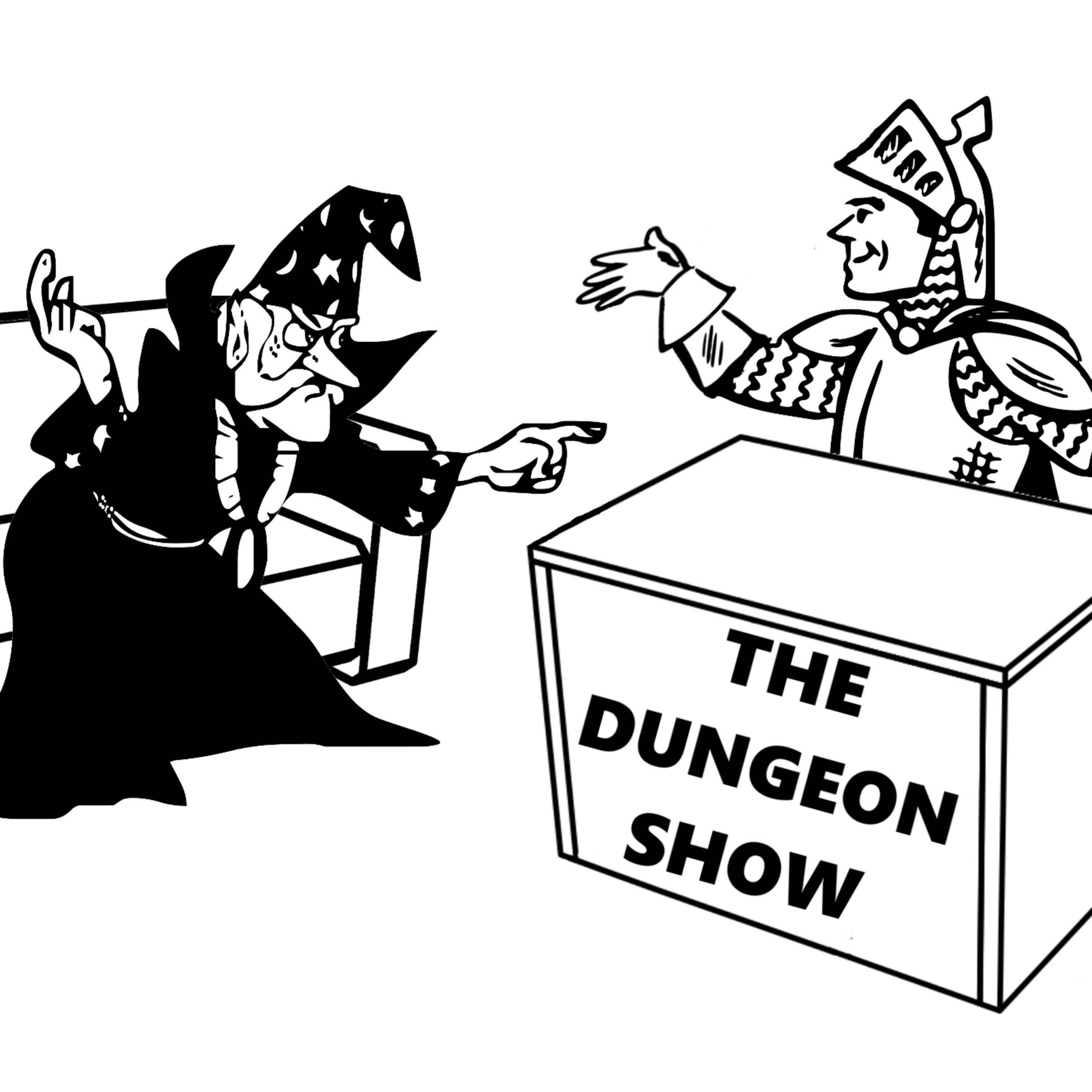 The Dungeon Show