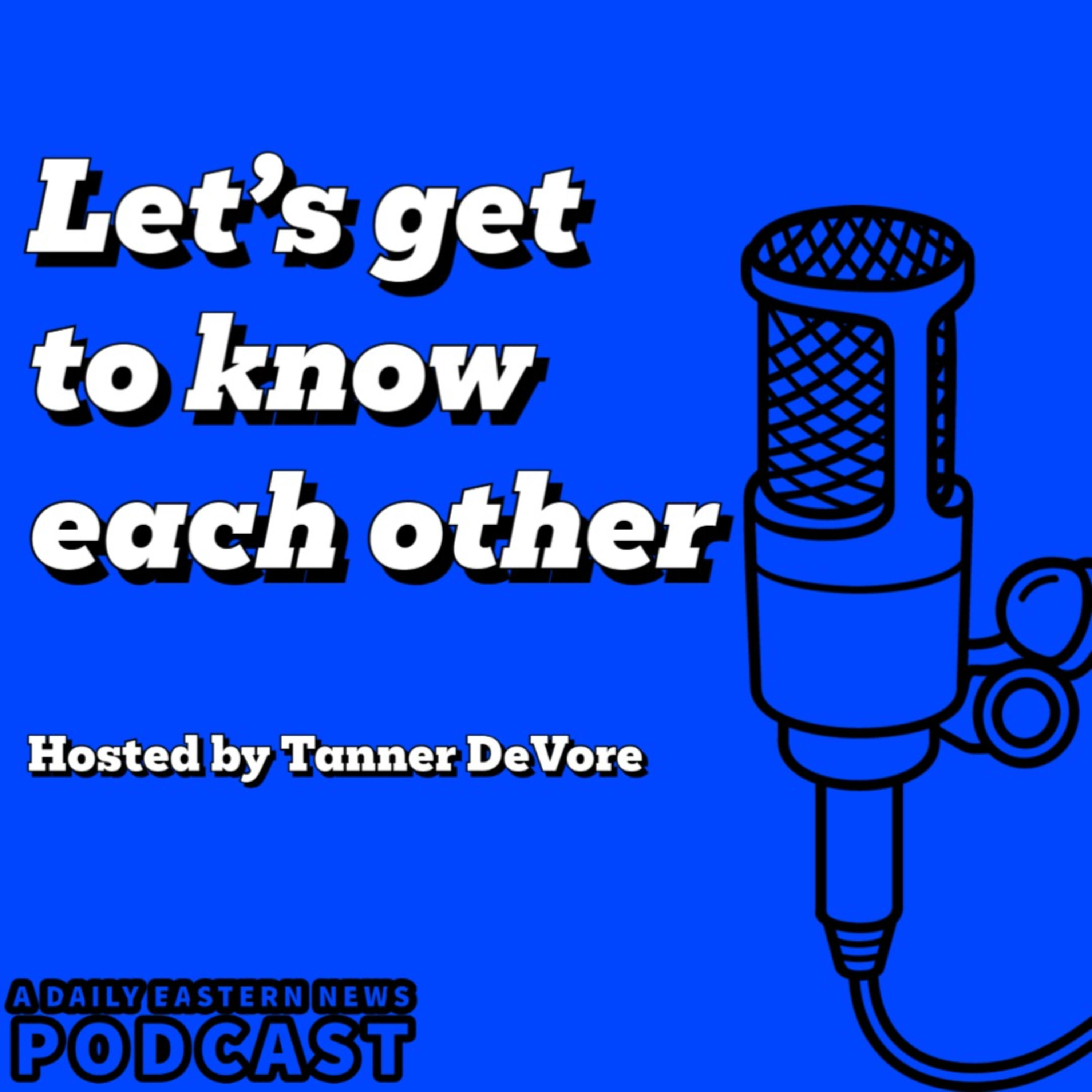Let\'s get to know each other