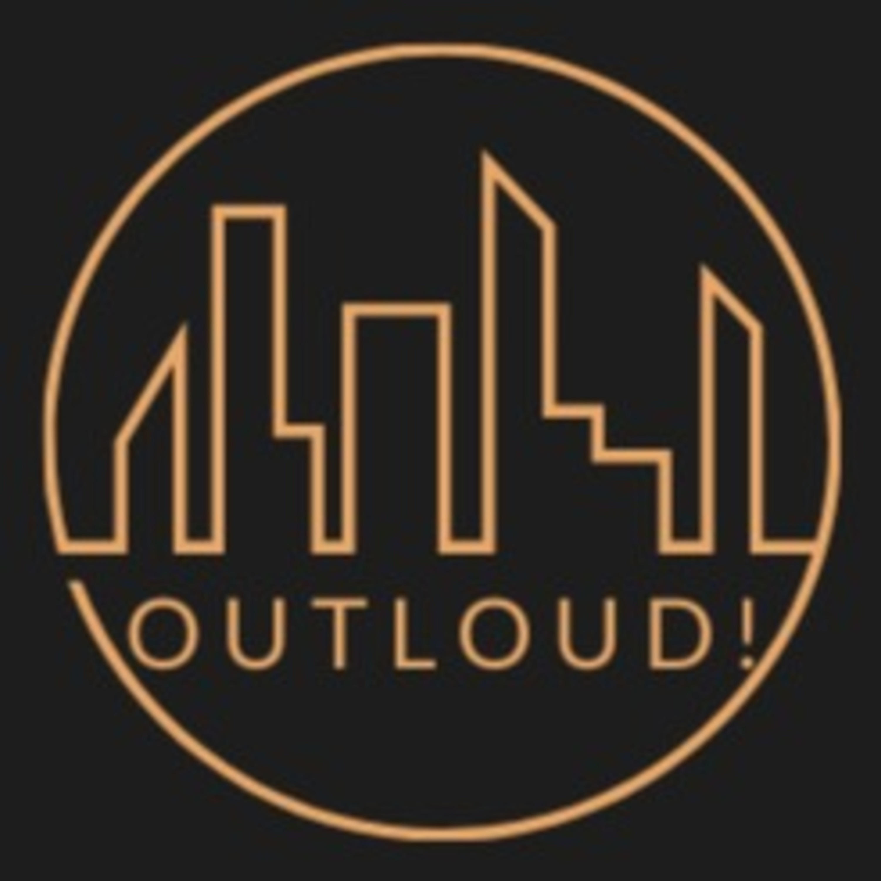 OUTLOUD!