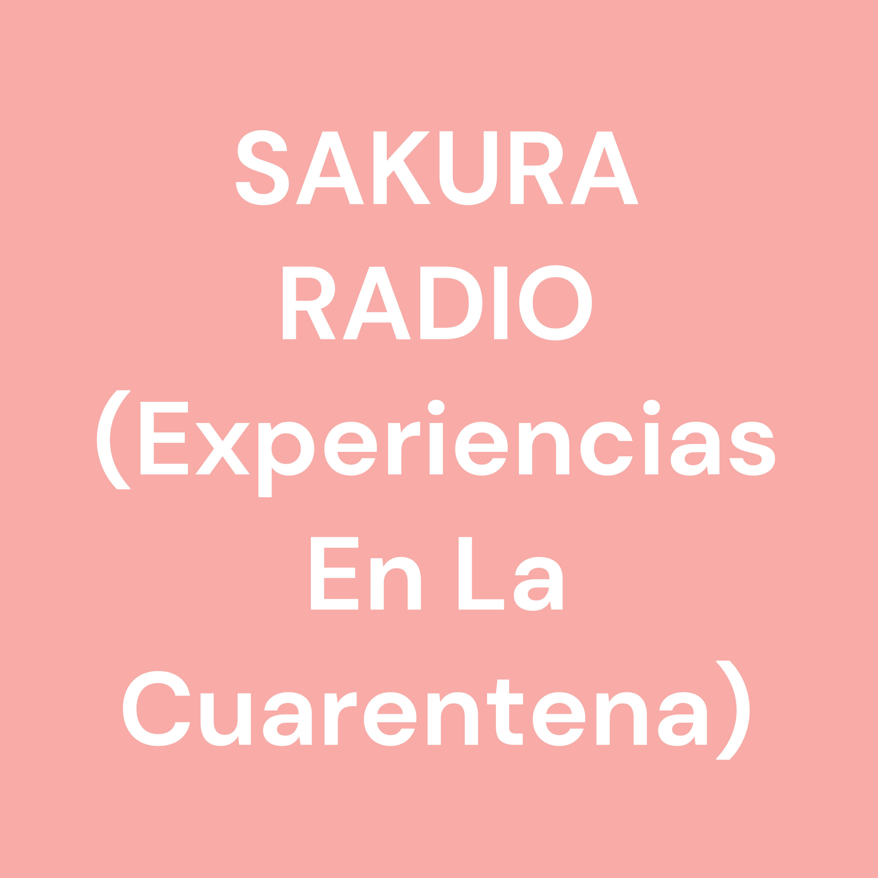 SAKURA RADIO (Experiencias En La Cuarentena)