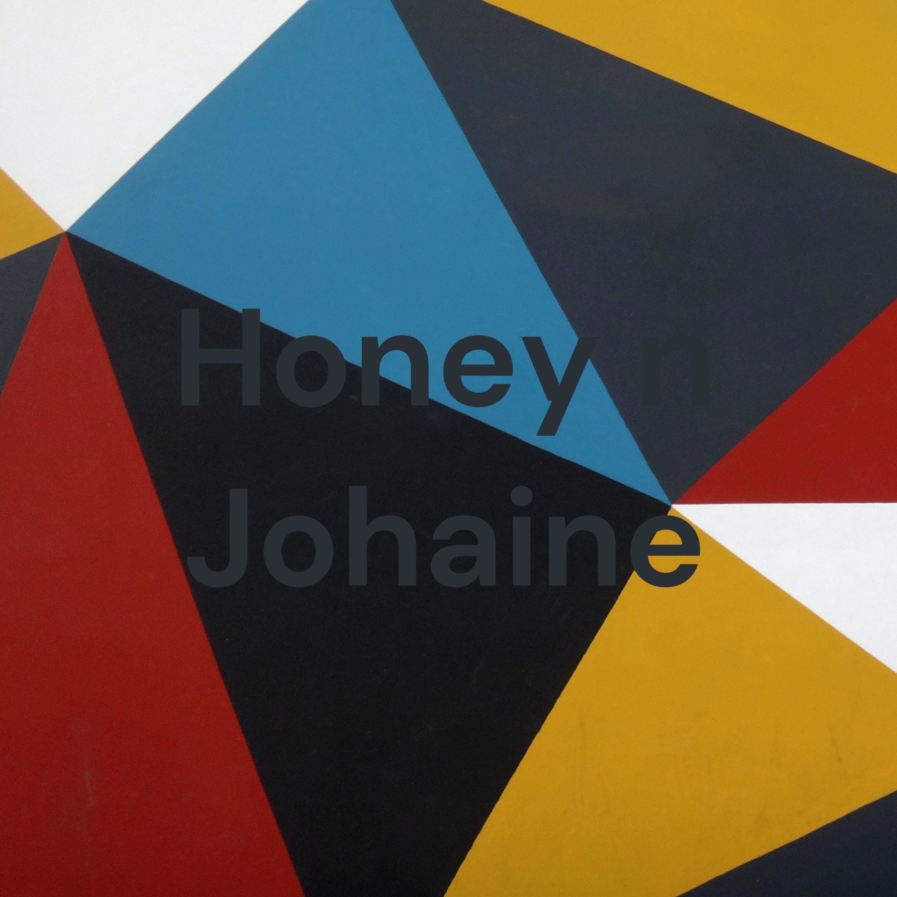 Honey n Johaine