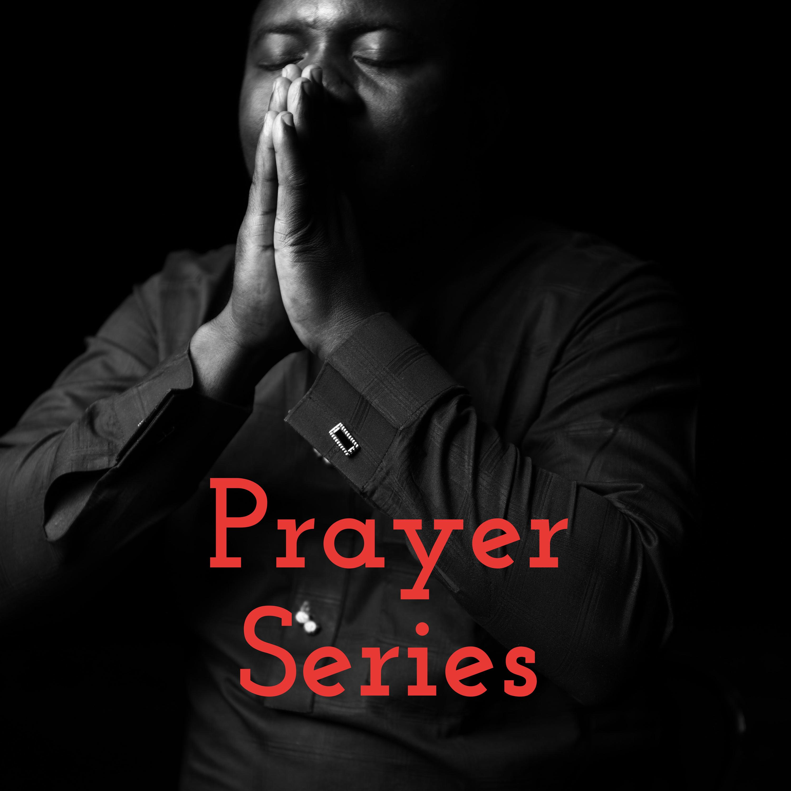 Prayer Series