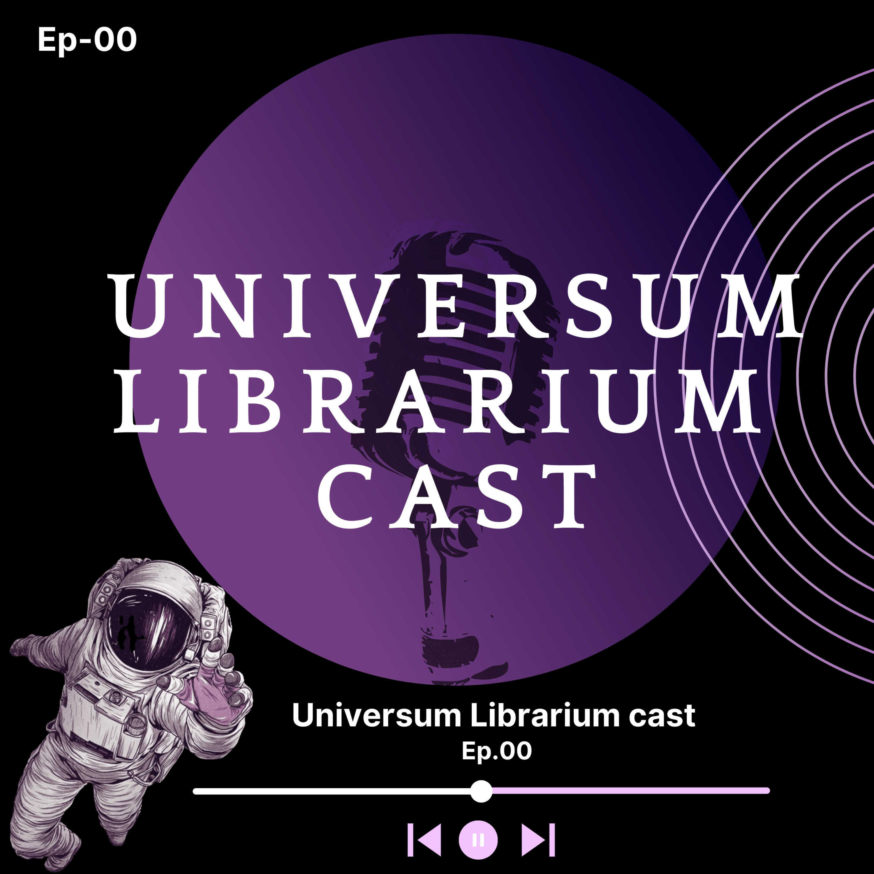Universum Librarium Cast podcast artwork