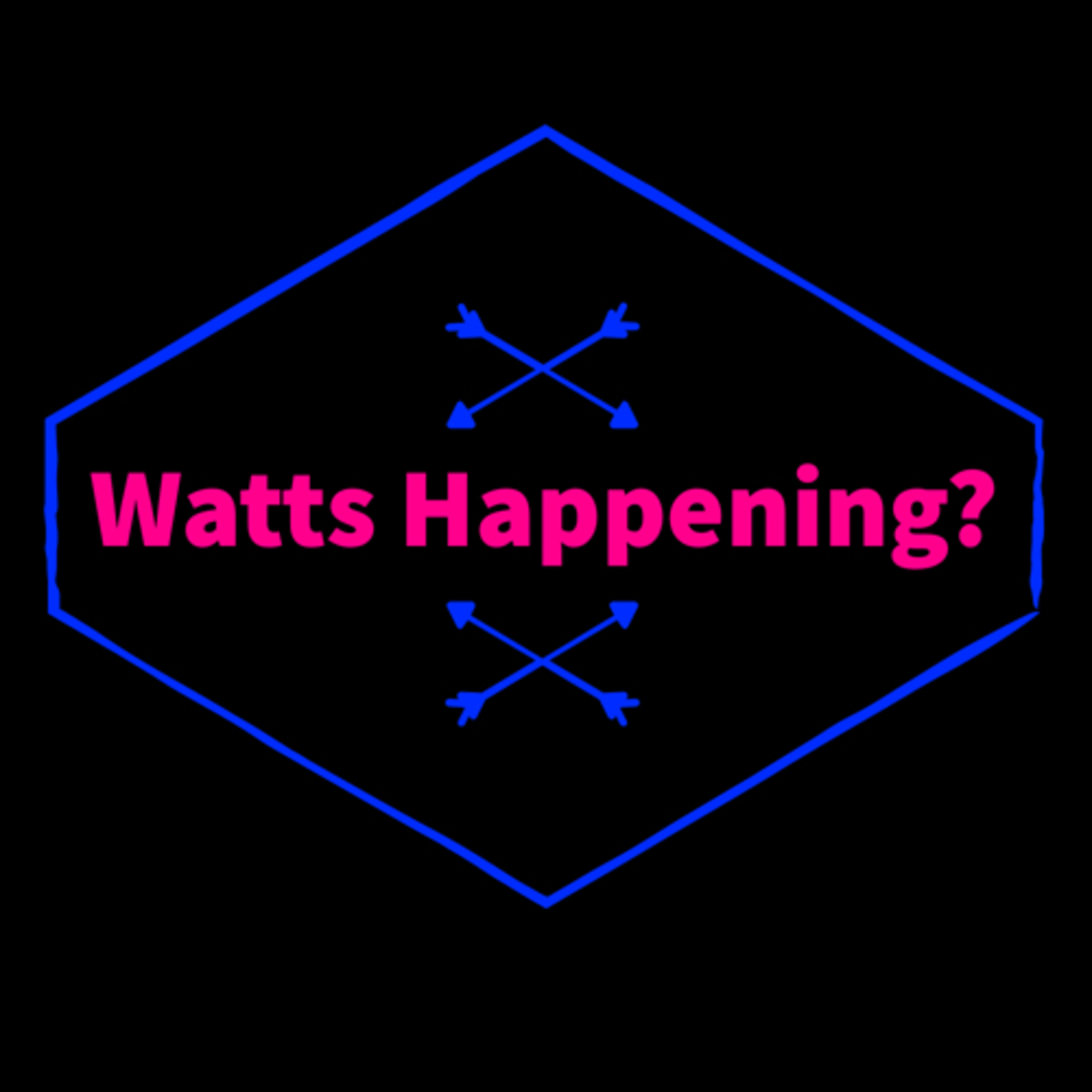 Watts Happening? podcast artwork