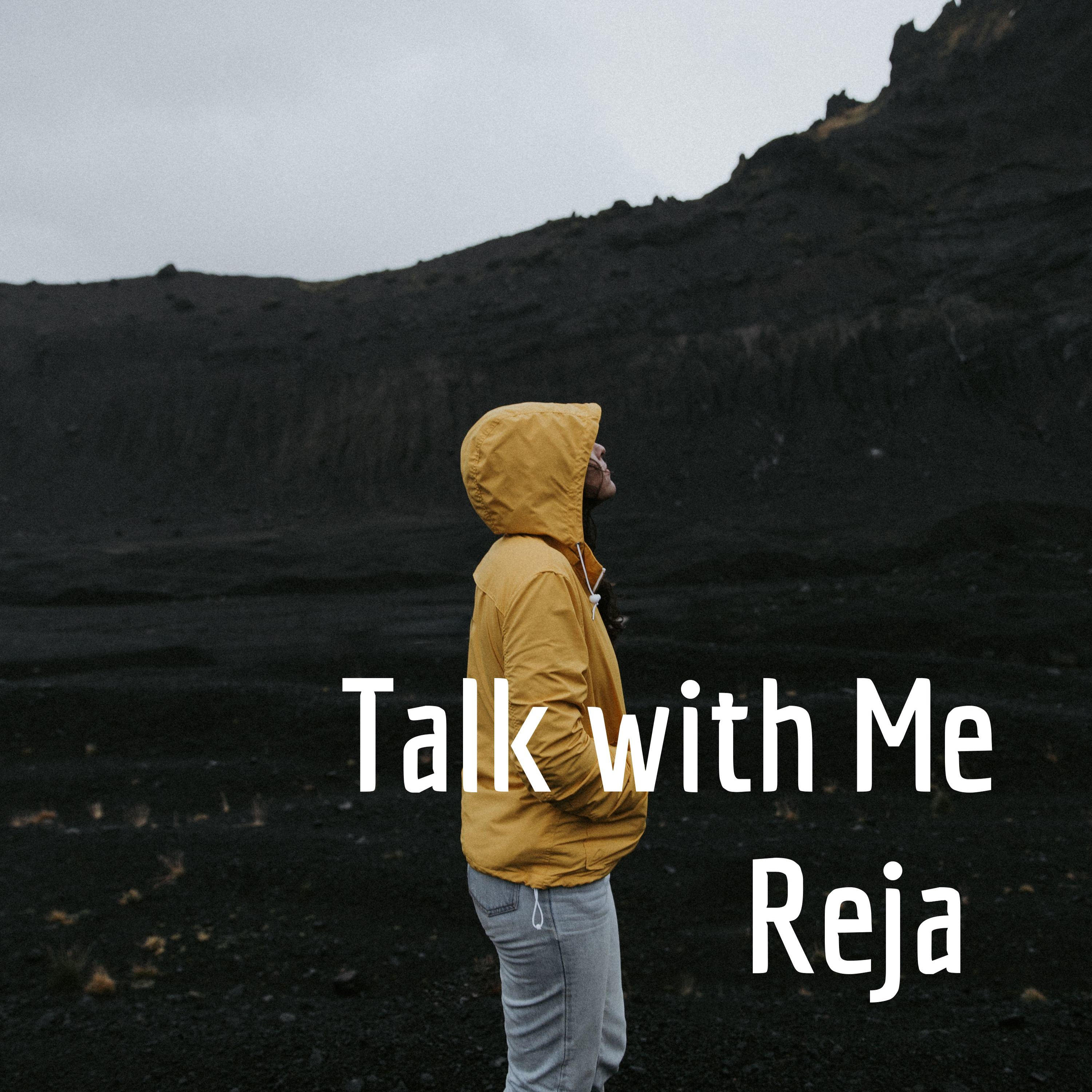 Talk with Me Reja 