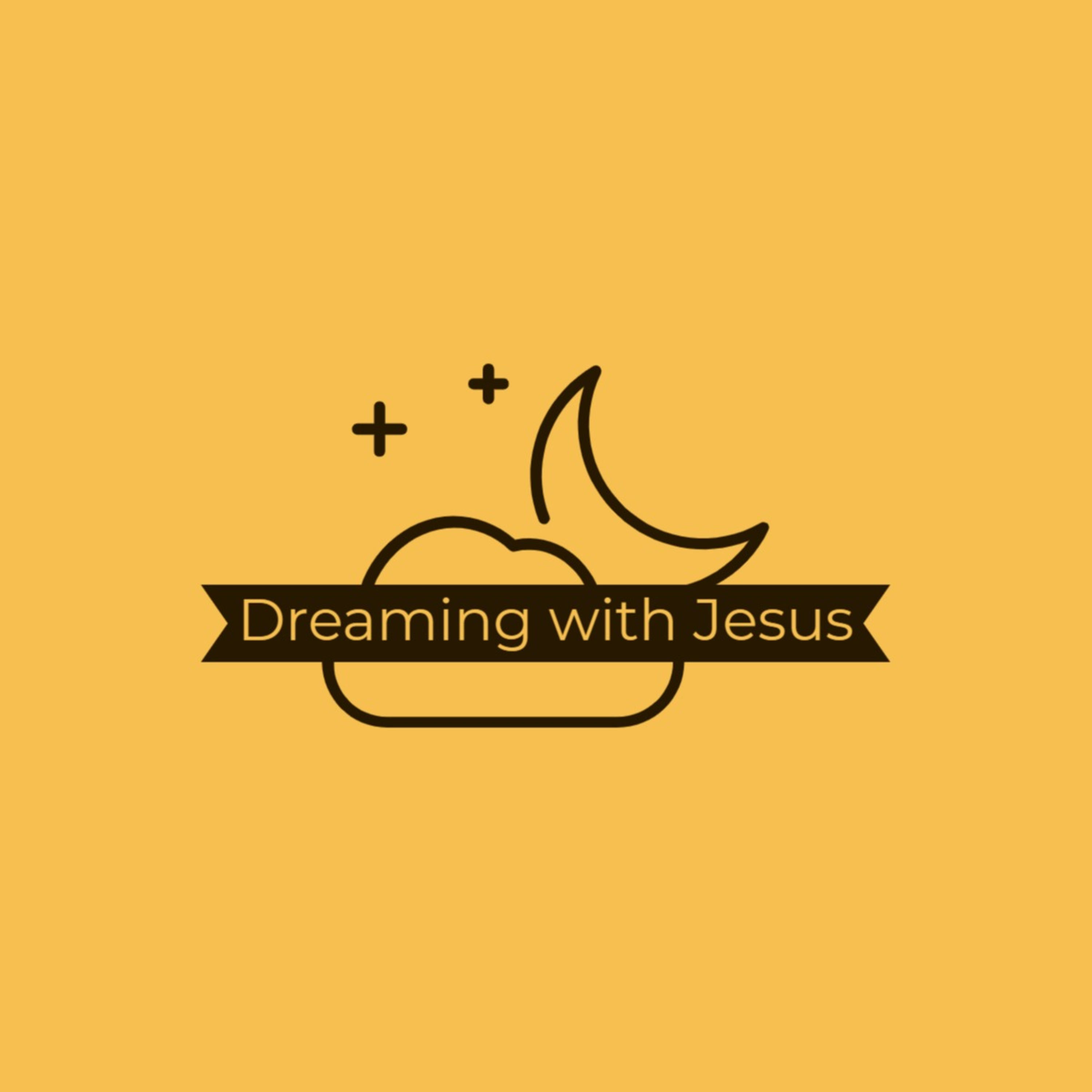Dreaming with Jesus