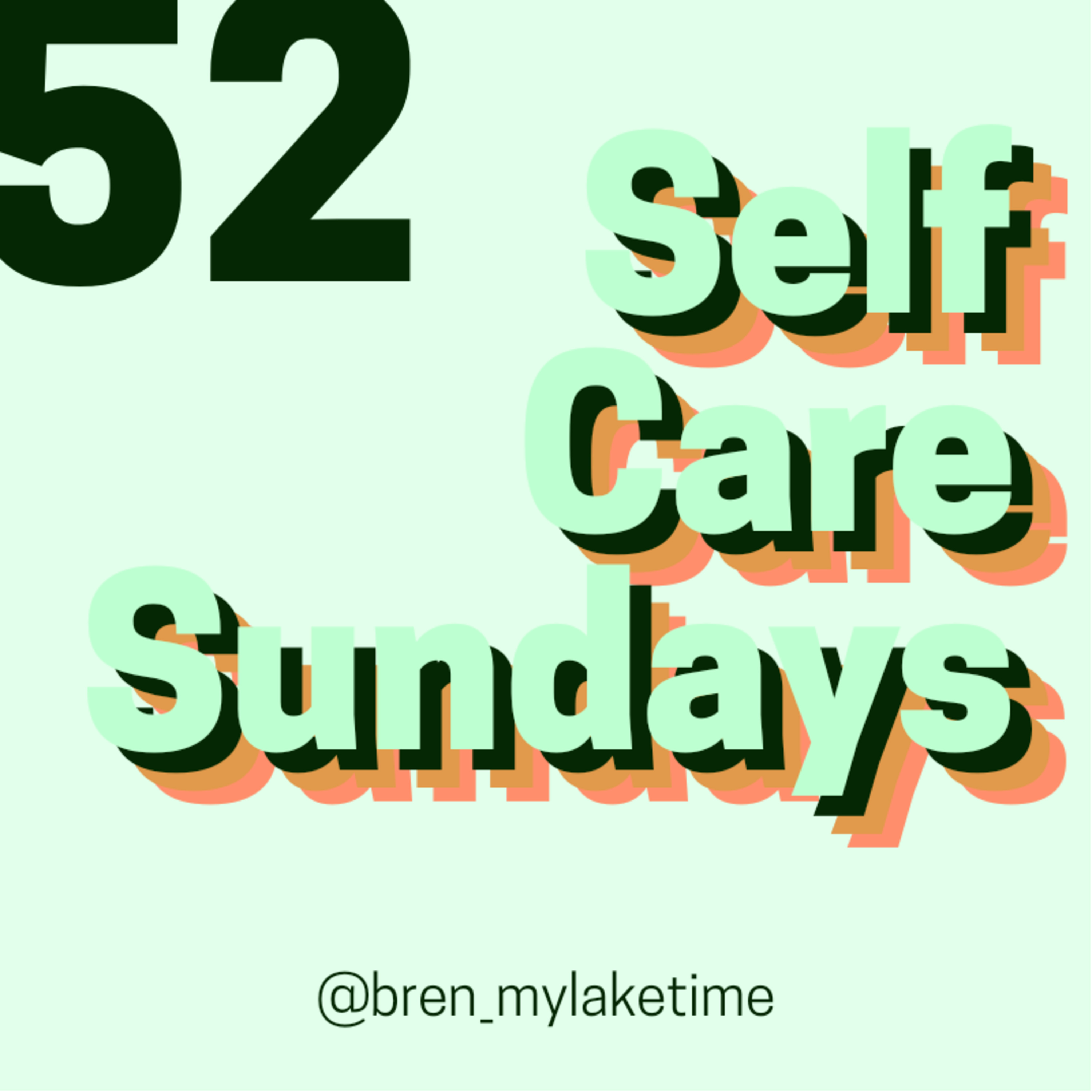 52 Self Care Sundays