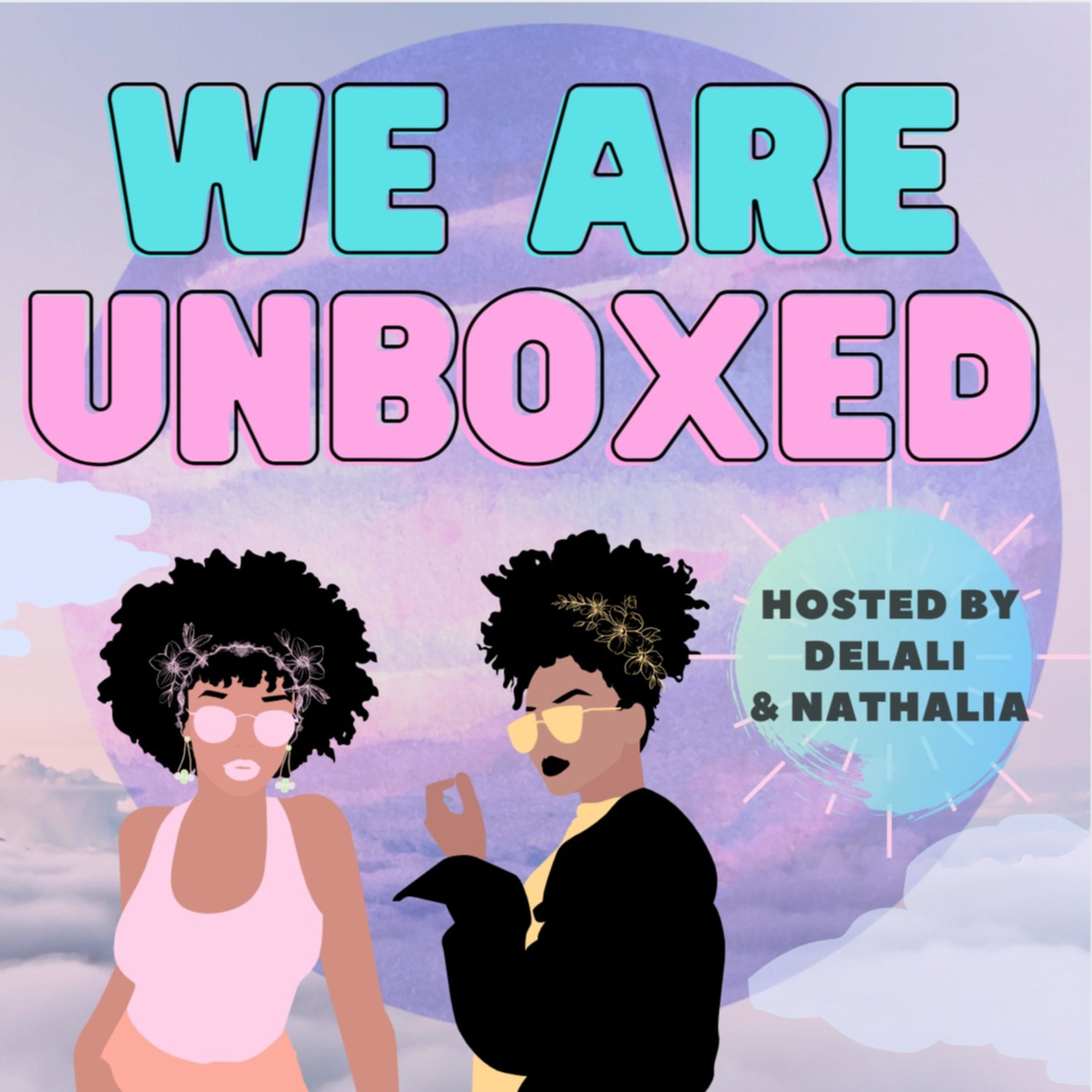 We Are Unboxed