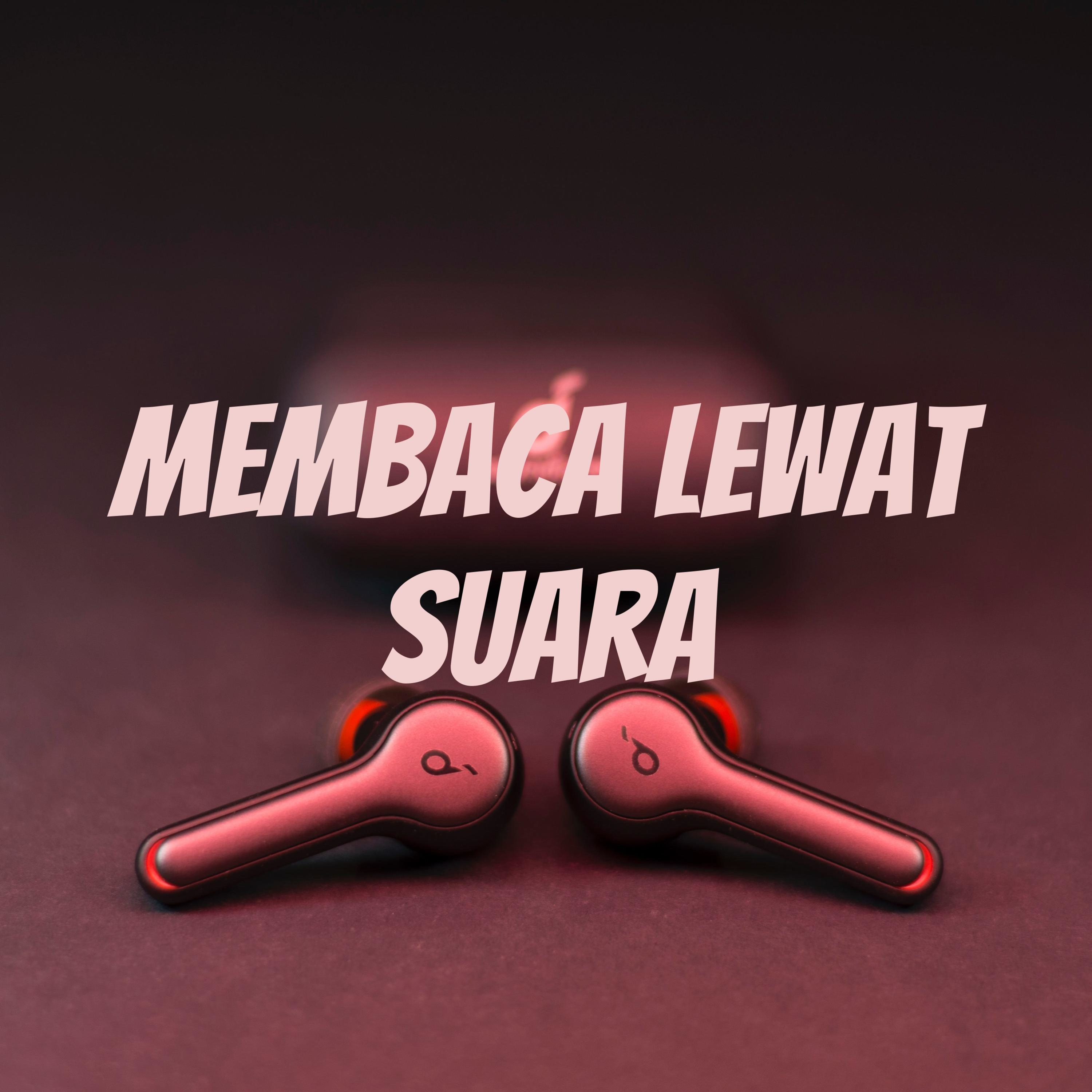 Membaca Lewat Suara